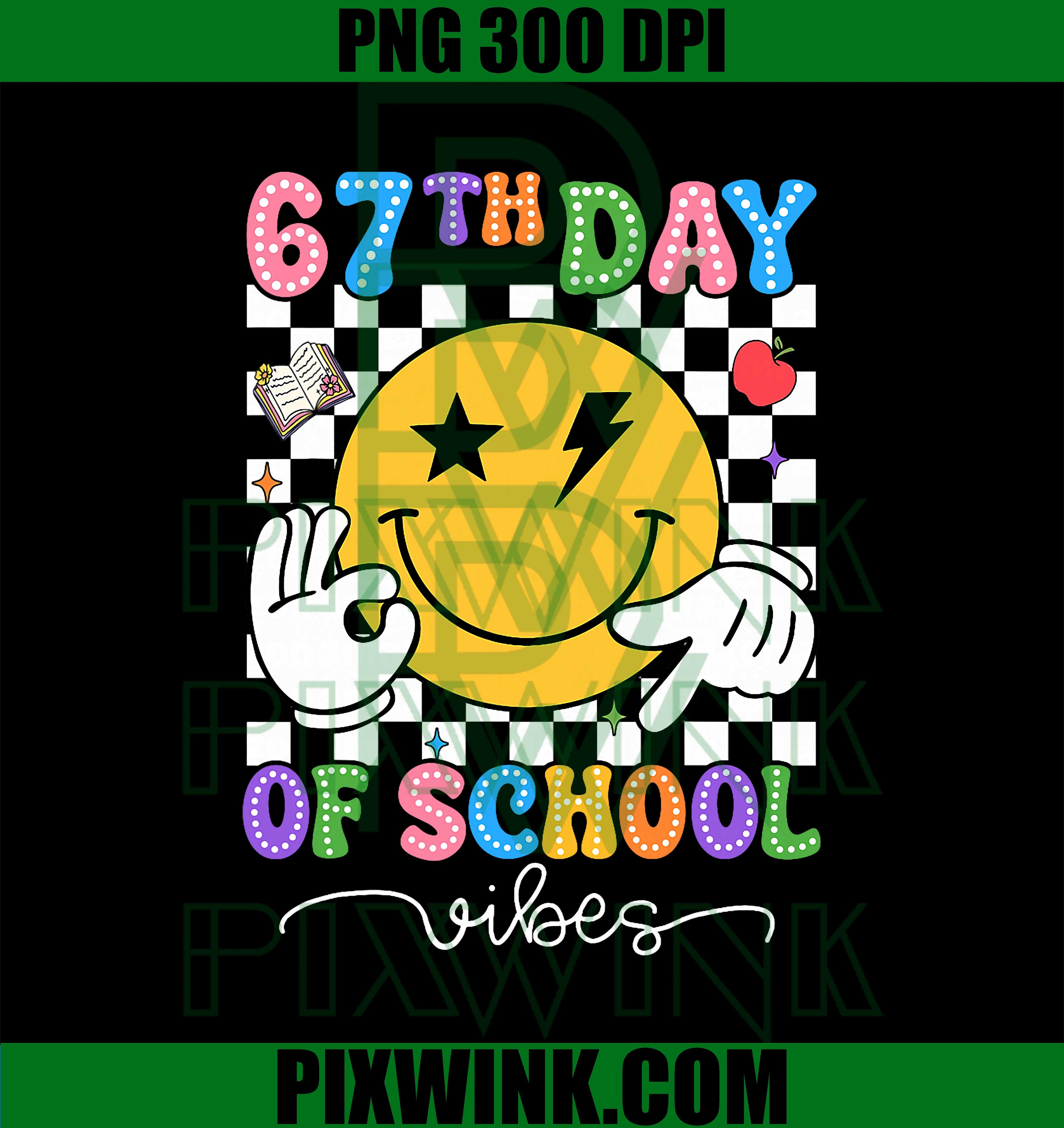 67th Day of School Vibes Cute Smile Face 67 Days of School PNG