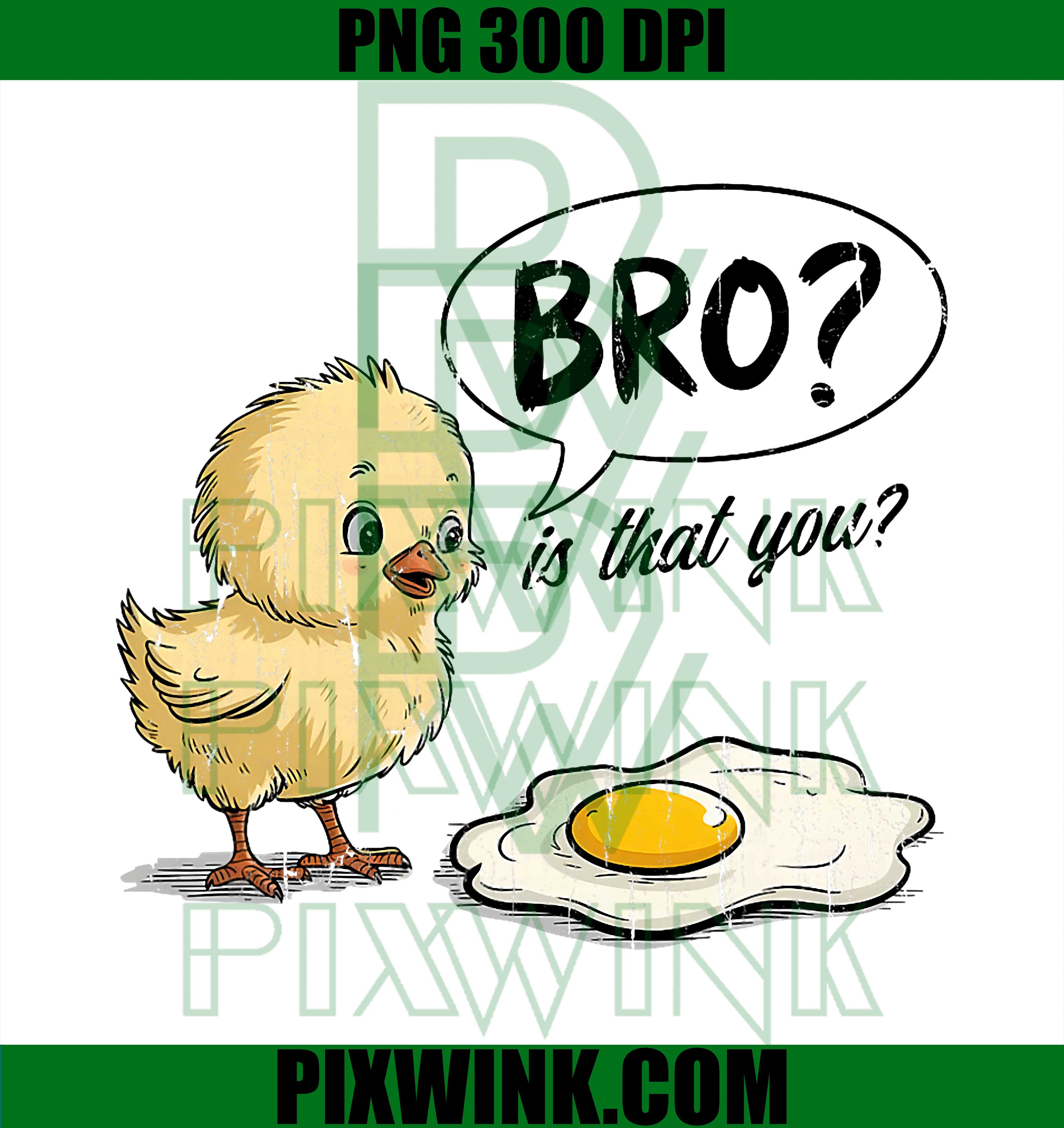Bro is That You, Funny Chick and Egg PNG