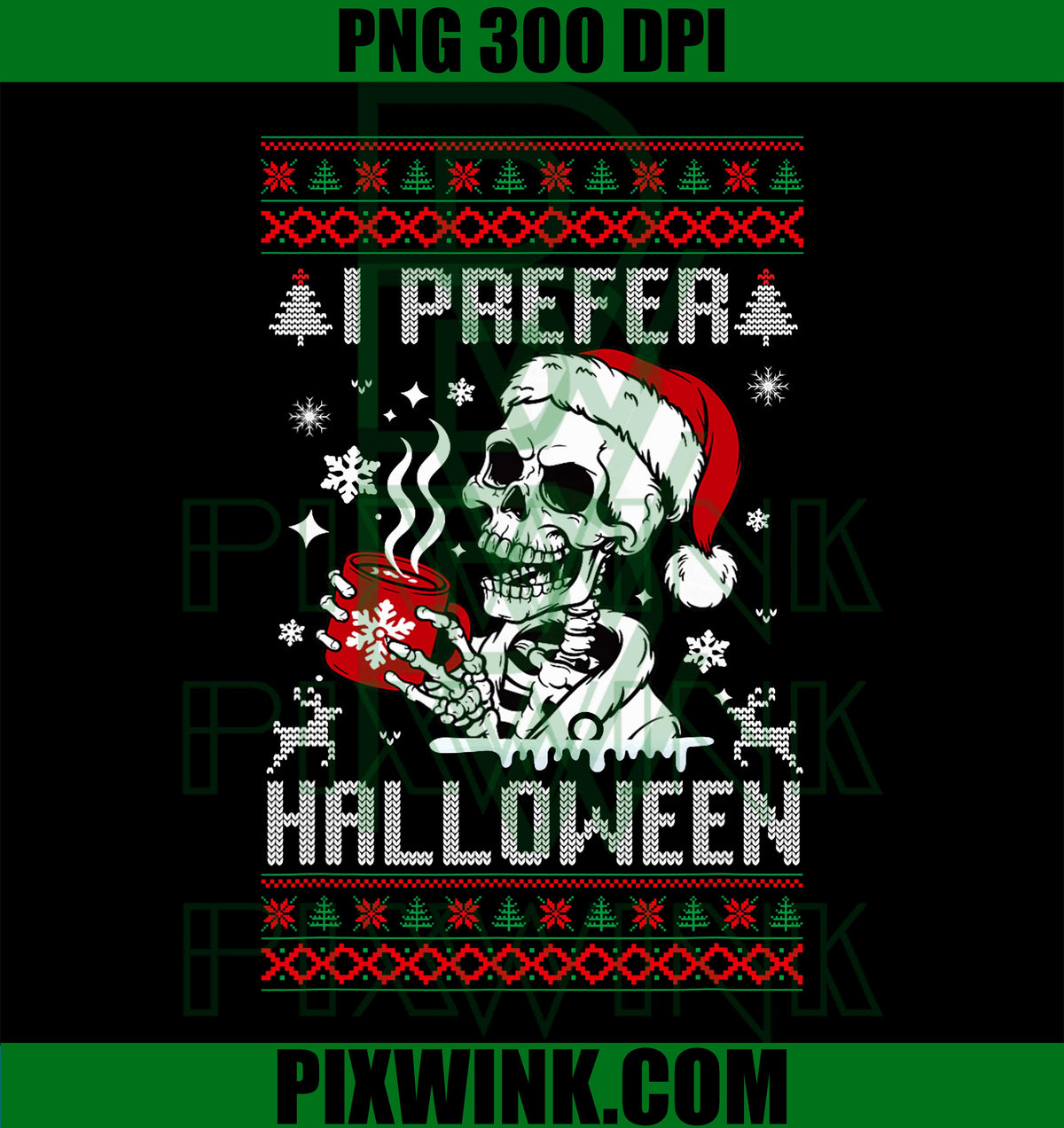 I Prefer Halloween Christmas, Skeleton Ugly Xmas PNG