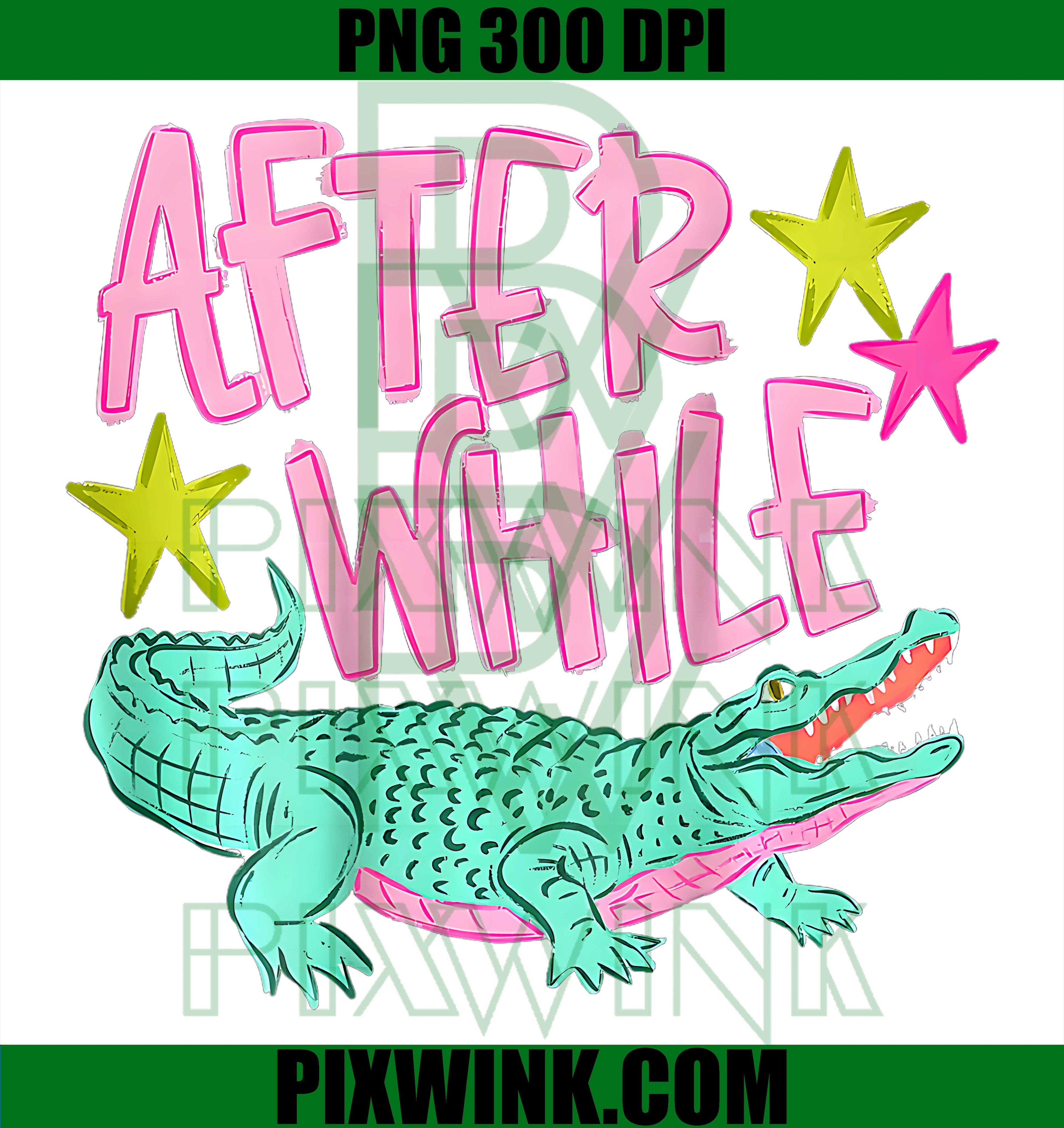 Later Gator After While Crocodile PNG, Cute Reptile Dual Side Graphic PNG