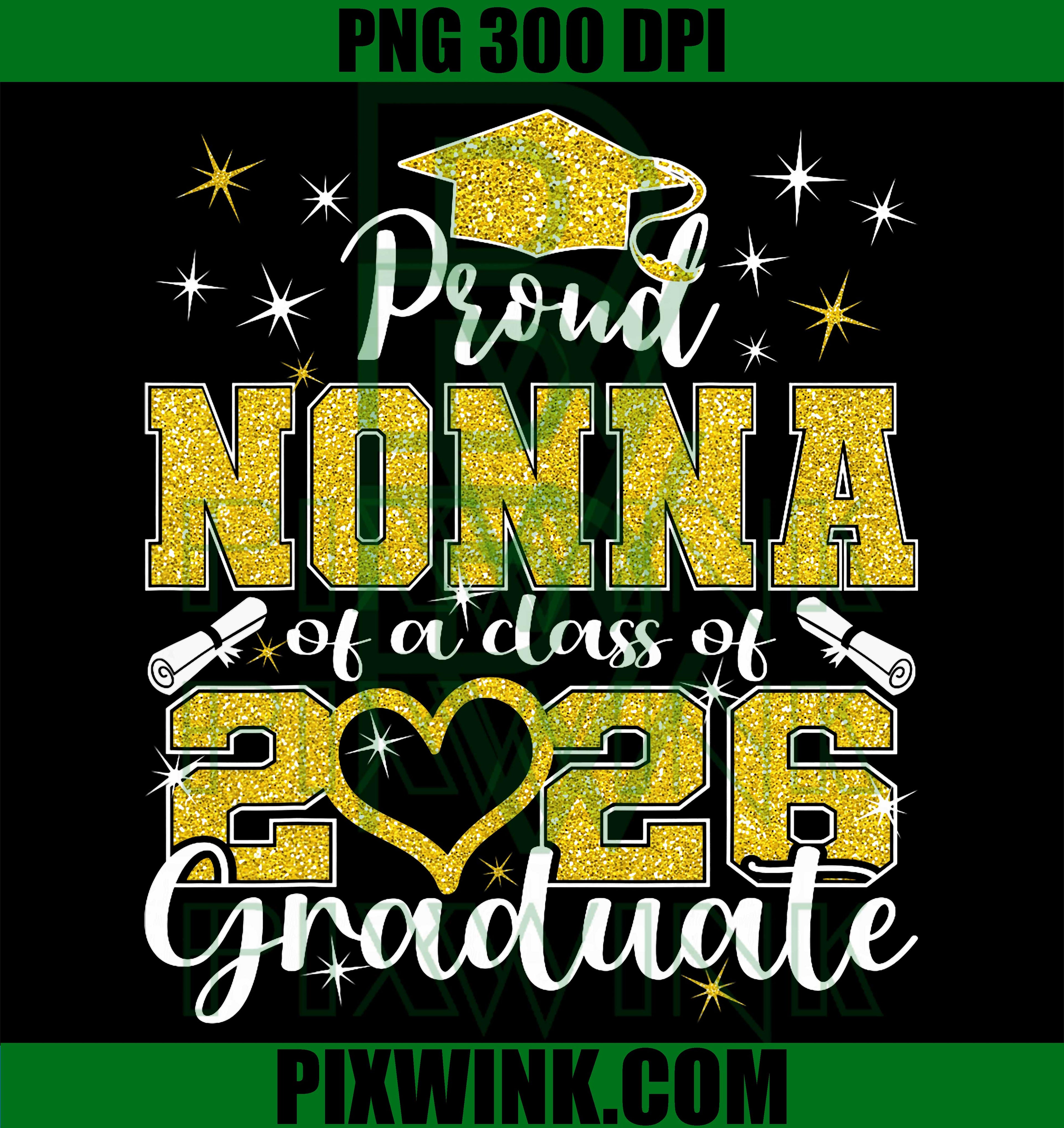 Proud Nonna 2026 PNG, Senior Graduation Family PNG Graduate Design