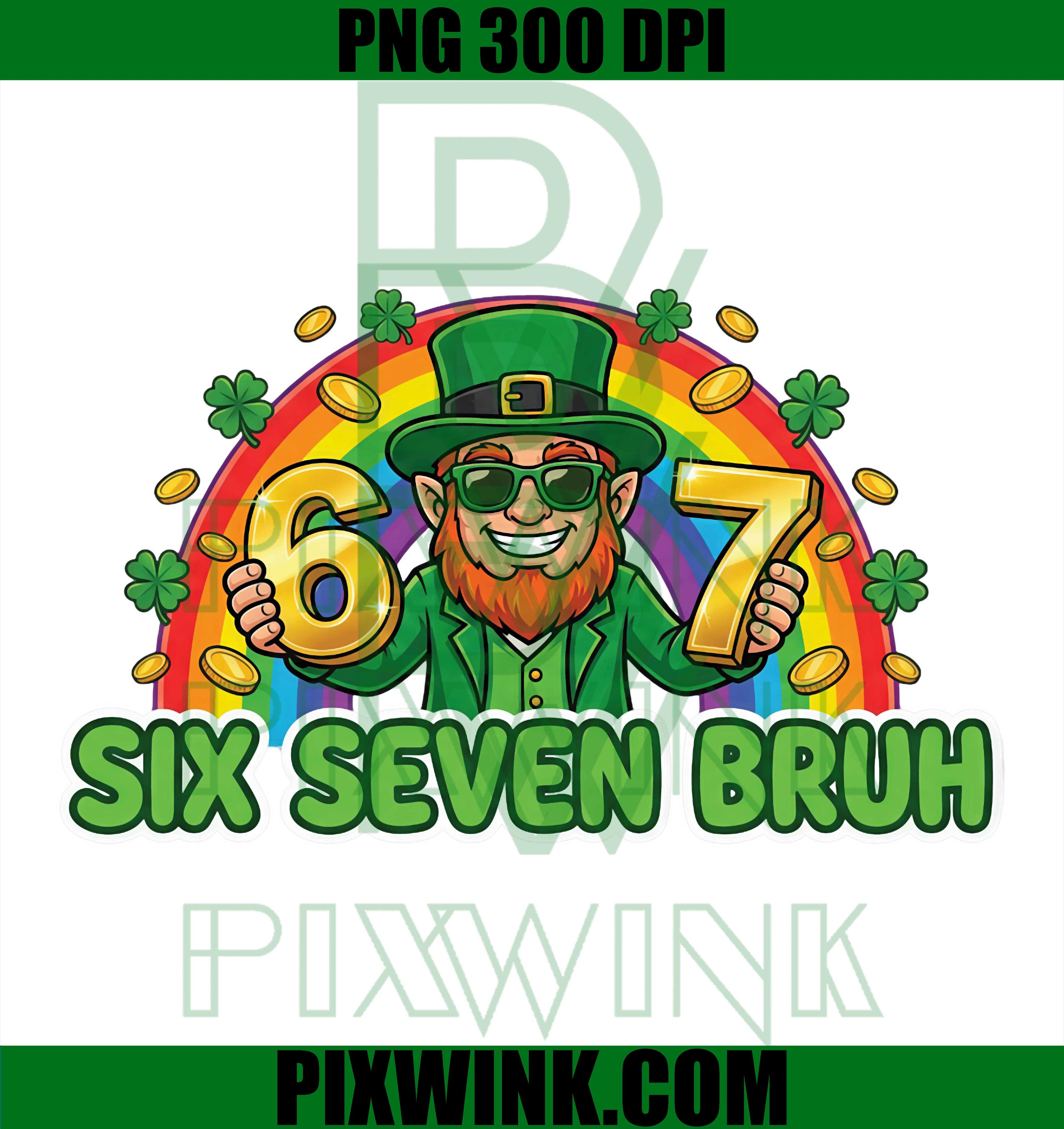 Six Seven Bruh PNG, 67 St Patricks PNG, Shamrock 67 PNG