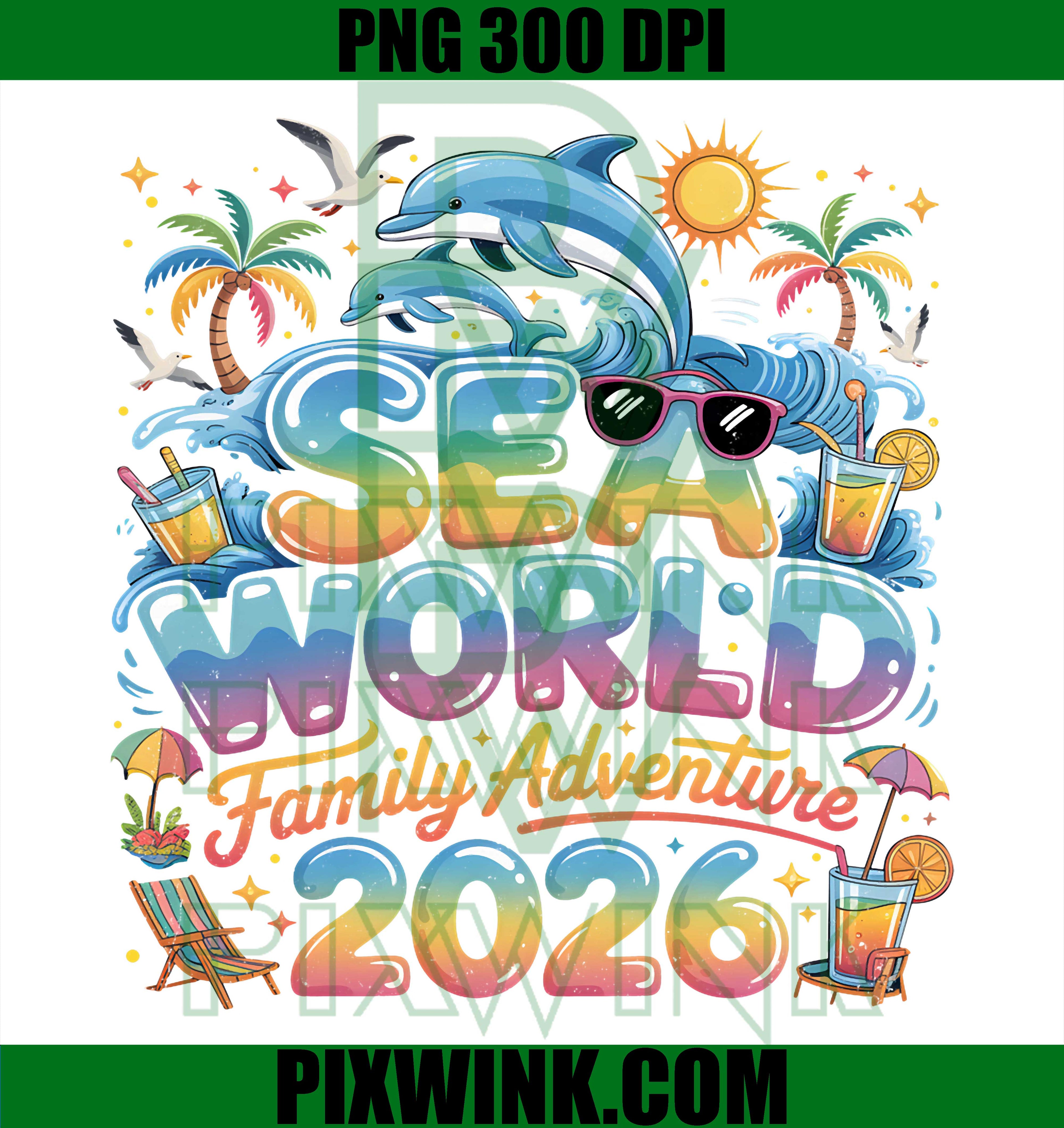 Sea World Family Adventure 2026 PNG, Tropical Vacation Trip Retro Design