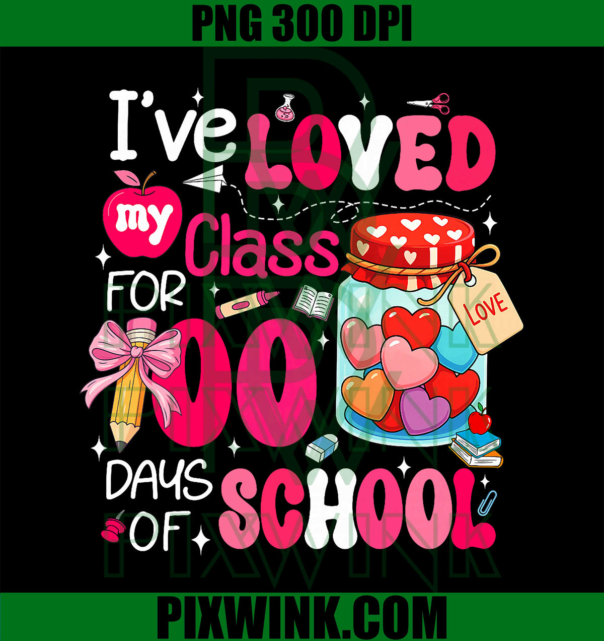 Valentine Day PNG, My Class is Full of Sweethearts Teacher PNG