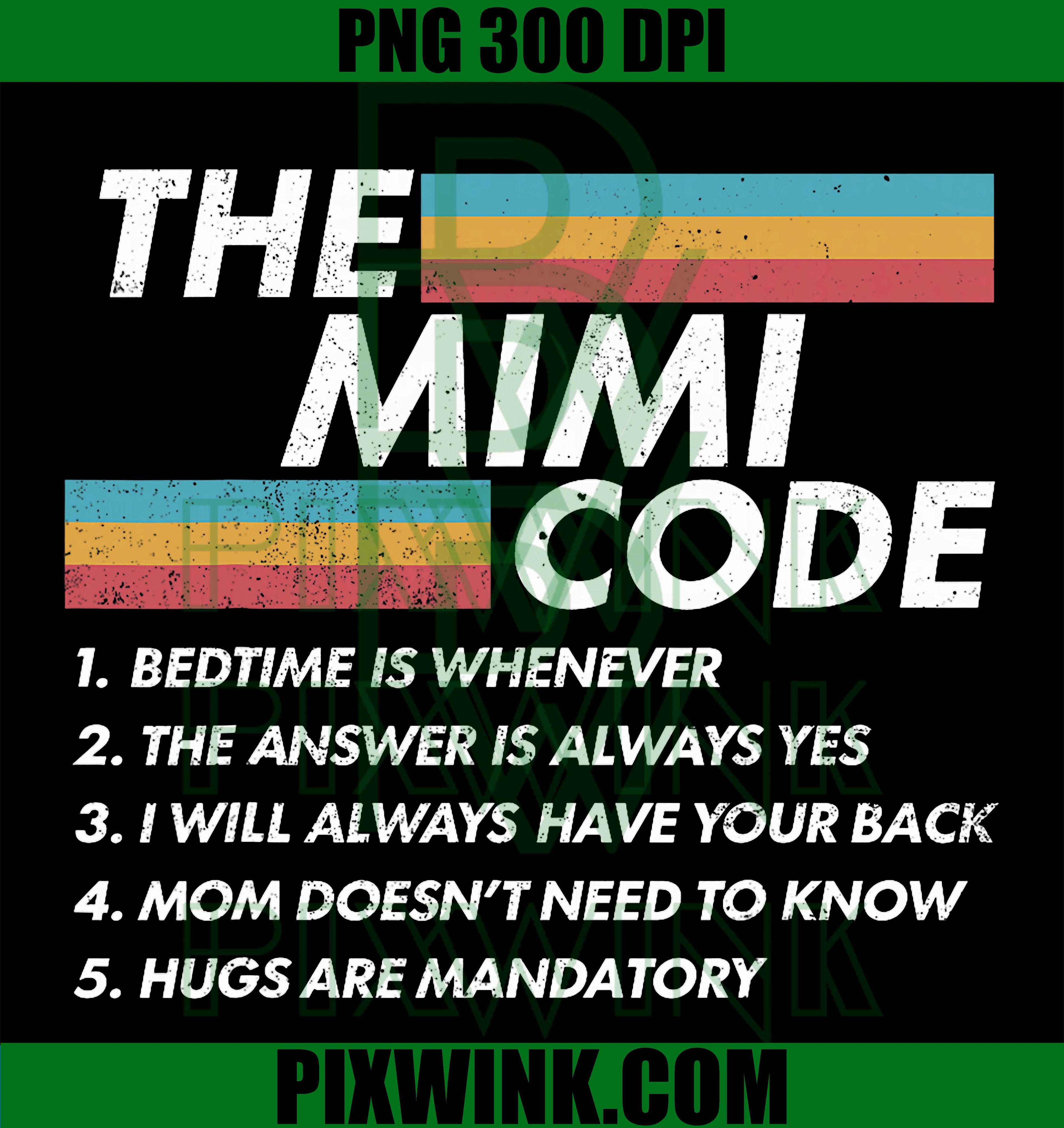 Mimi Code Bedtime PNG, Moms Always Answer PNG