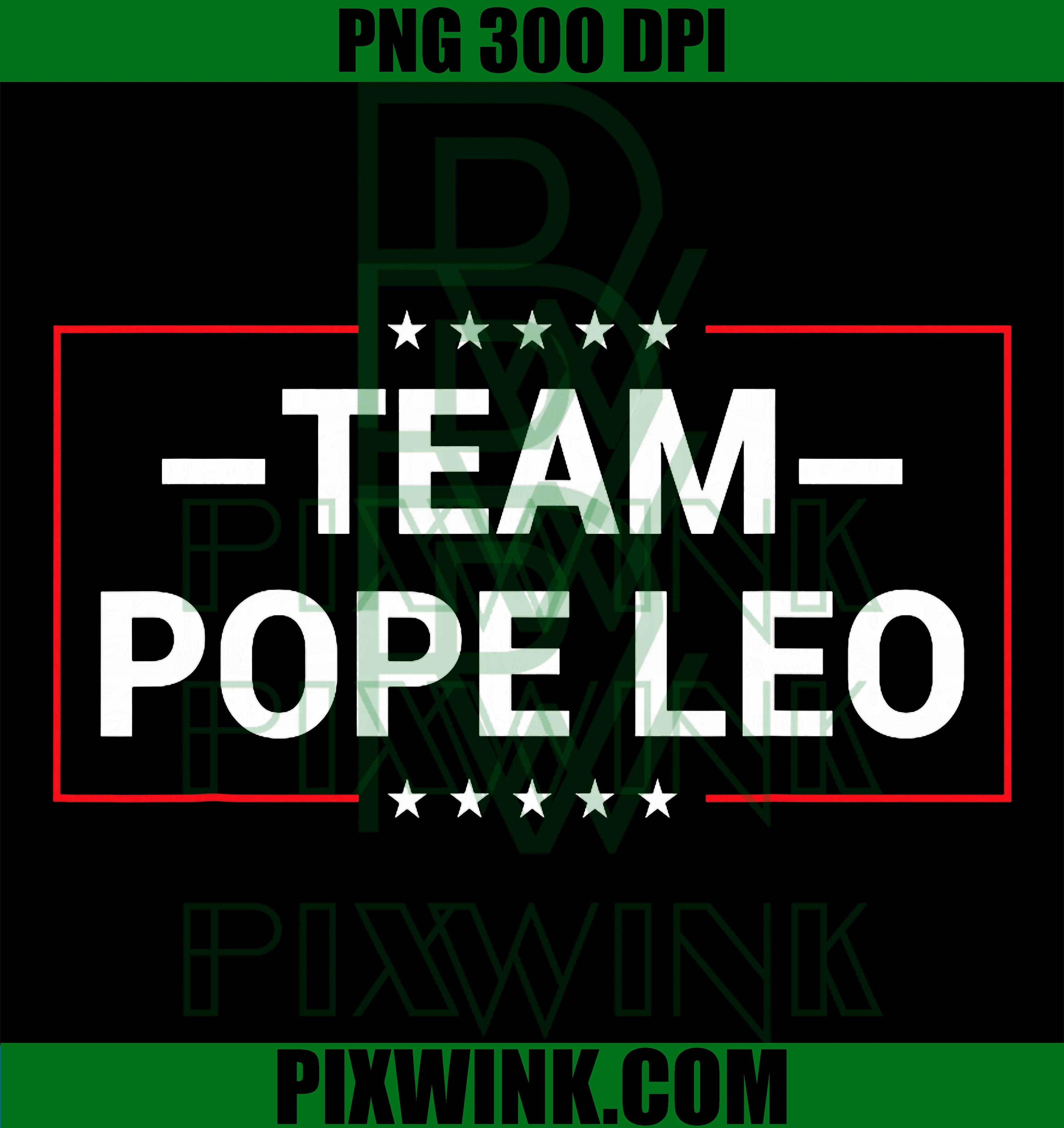 Team Pope Leo XIV PNG, Catholic Faith Support Design PNG