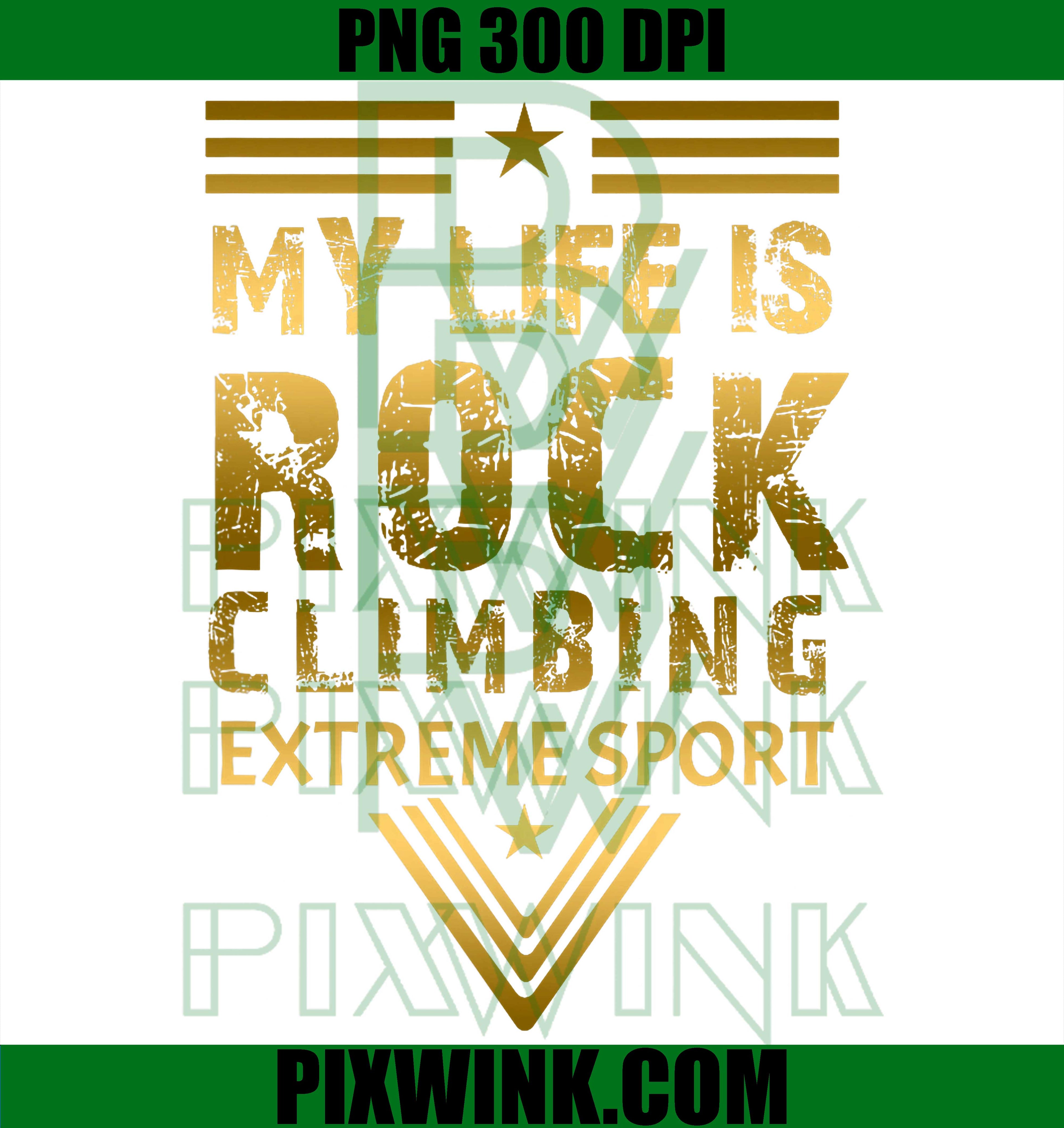 Rock Climbing Extreme Sport PNG, Distressed Climbing Life Design PNG