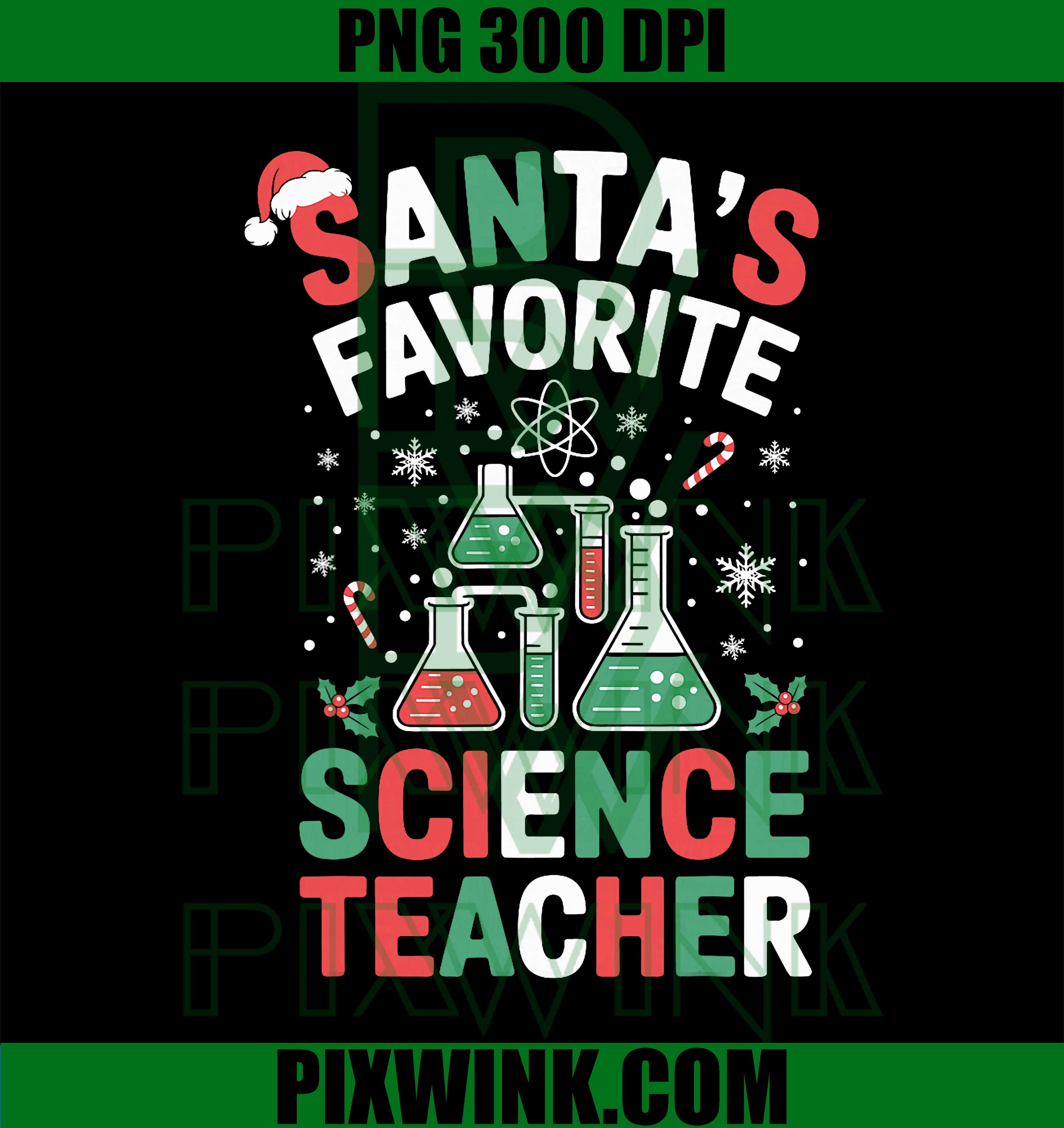 Santa's Favorite Science Teacher Funny Science Christmas PNG