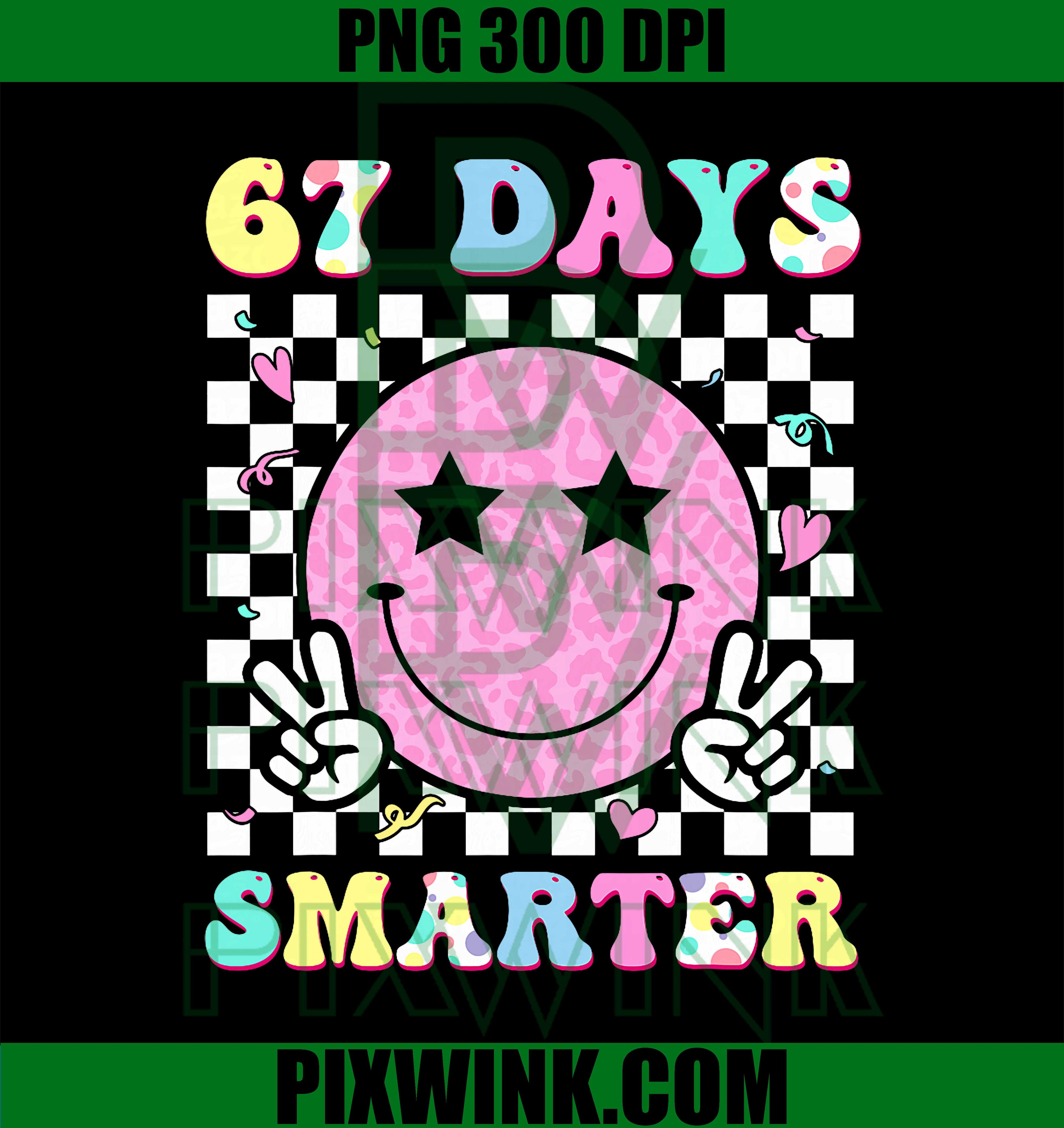 67th Days Smarter Smile Face, 67 Days School Teacher Boy Girl PNG