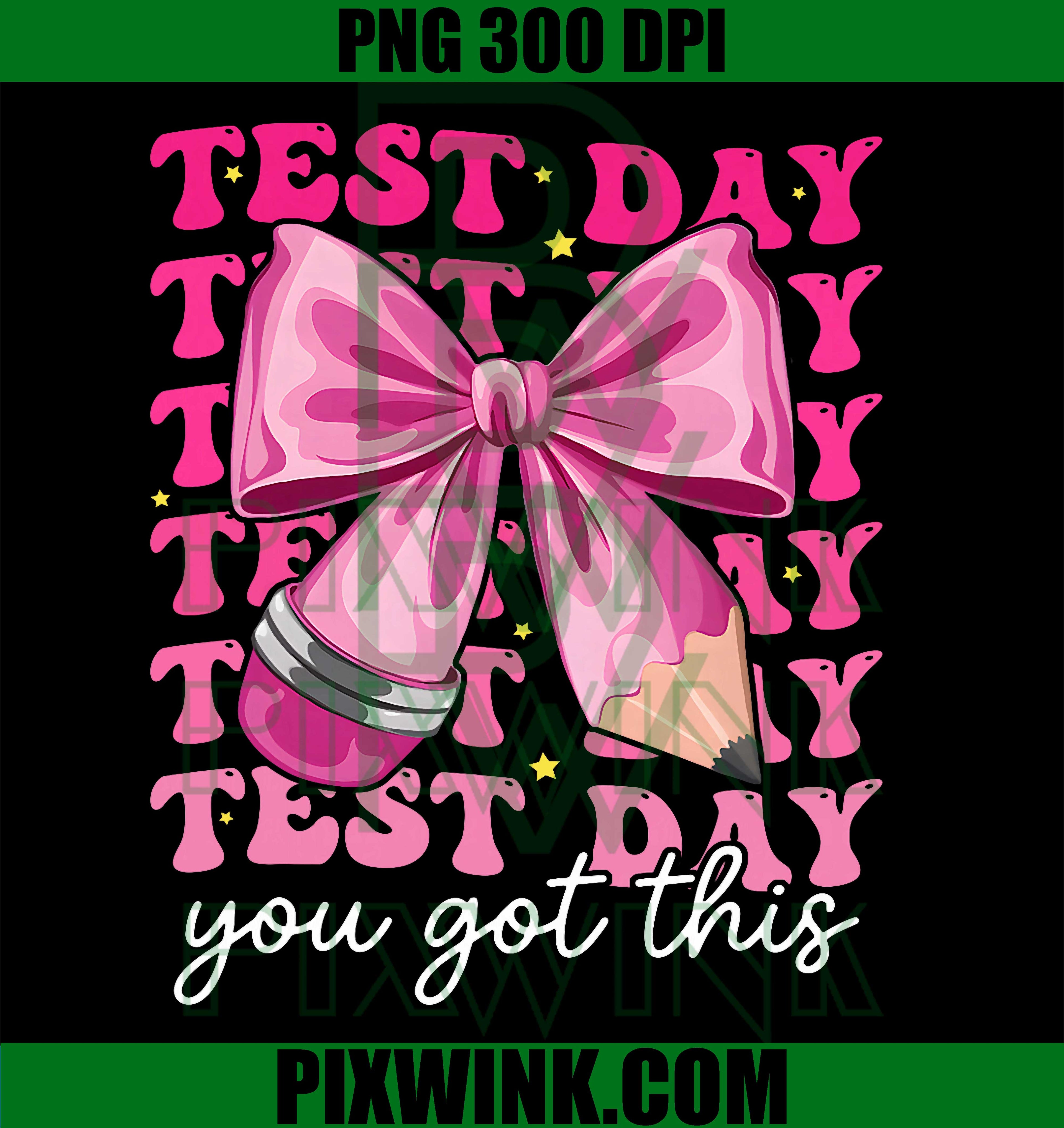 Test Day You Got This PNG, Coquette Bow Motivation Design PNG