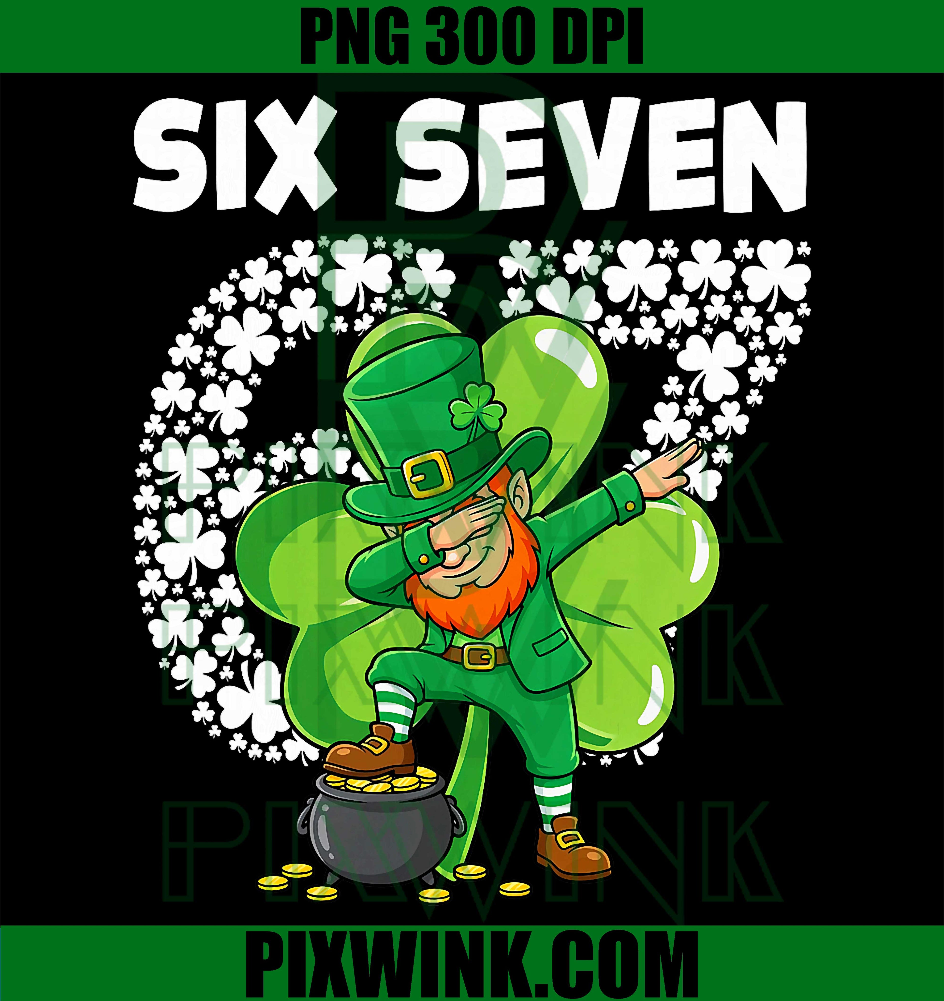 Six Seven 67 Meme PNG, St Patricks Day Dab Leprechaun Kids PNG