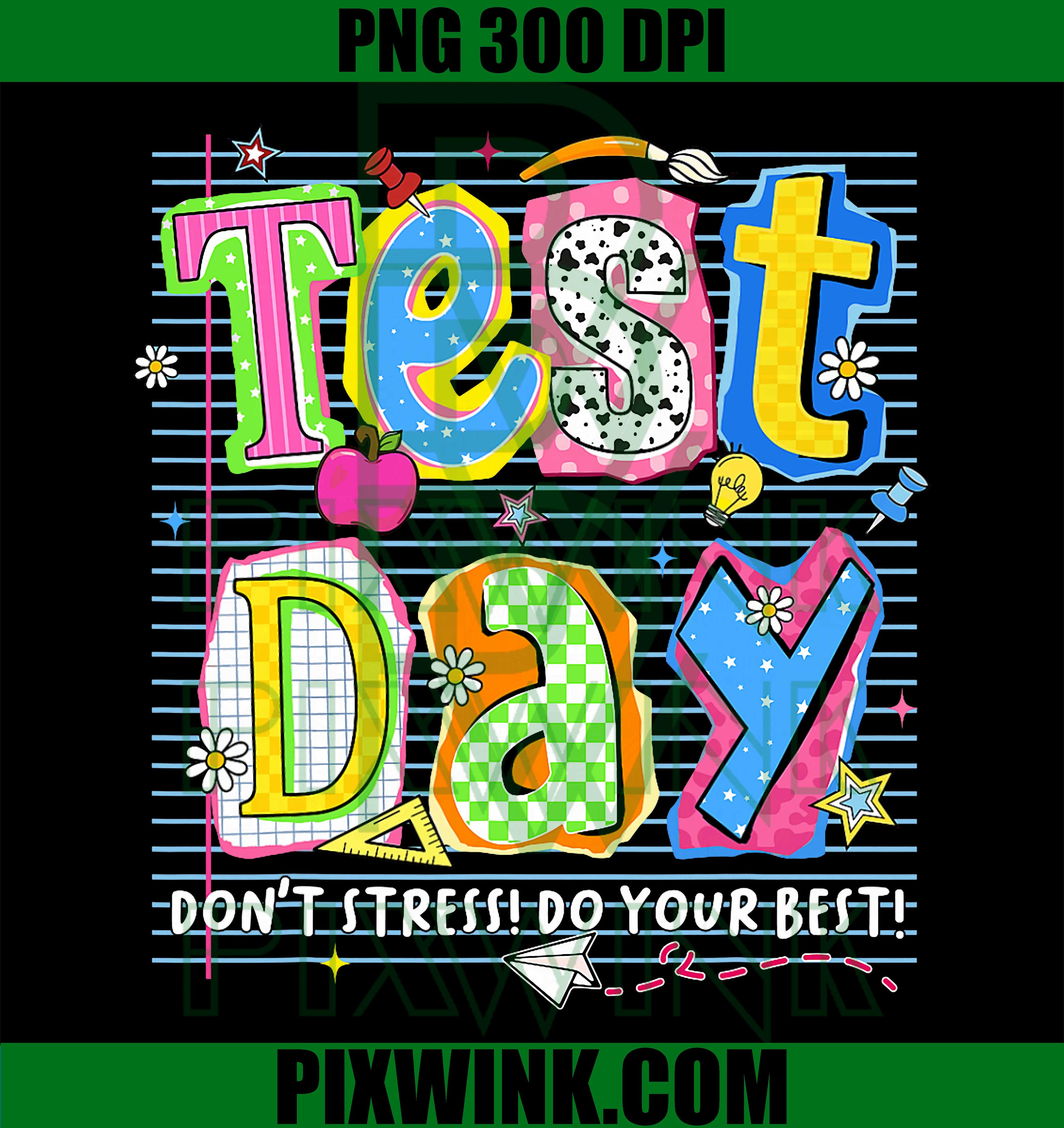 Test Day You Got This PNG, Student Teacher State Testing Motivation Design PNG