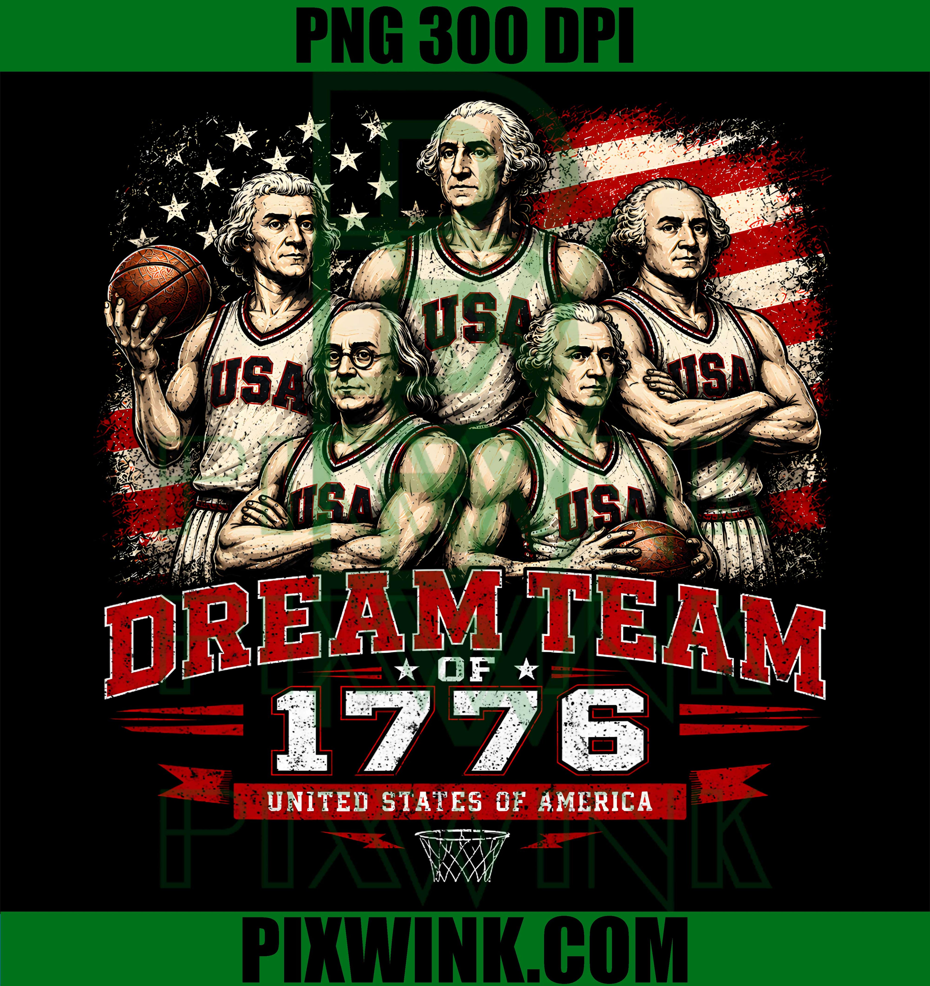 Dream Team Founding Fathers PNG, 1776 America PNG, 4th July Funny PNG