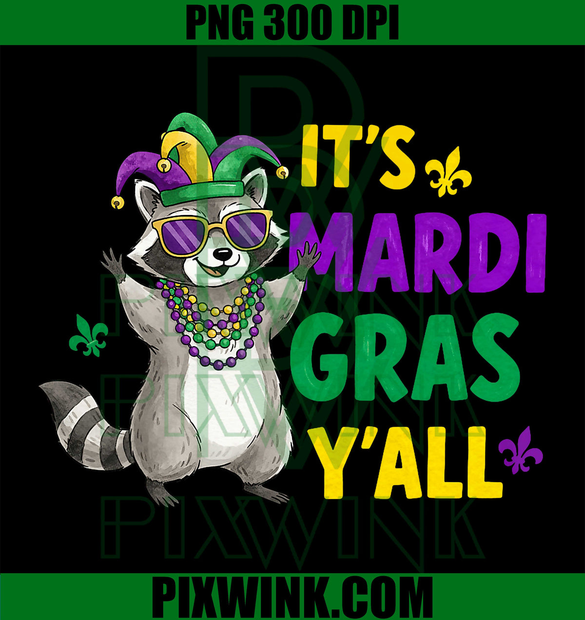 It's Mardi Gras Y'all Raccoon Jester Hat Beads Trash Panda PNG