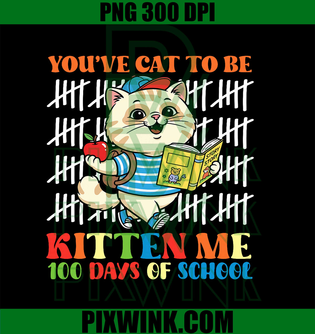 You Have Persian Cat to Be Kitten Me 100 Days of School PNG