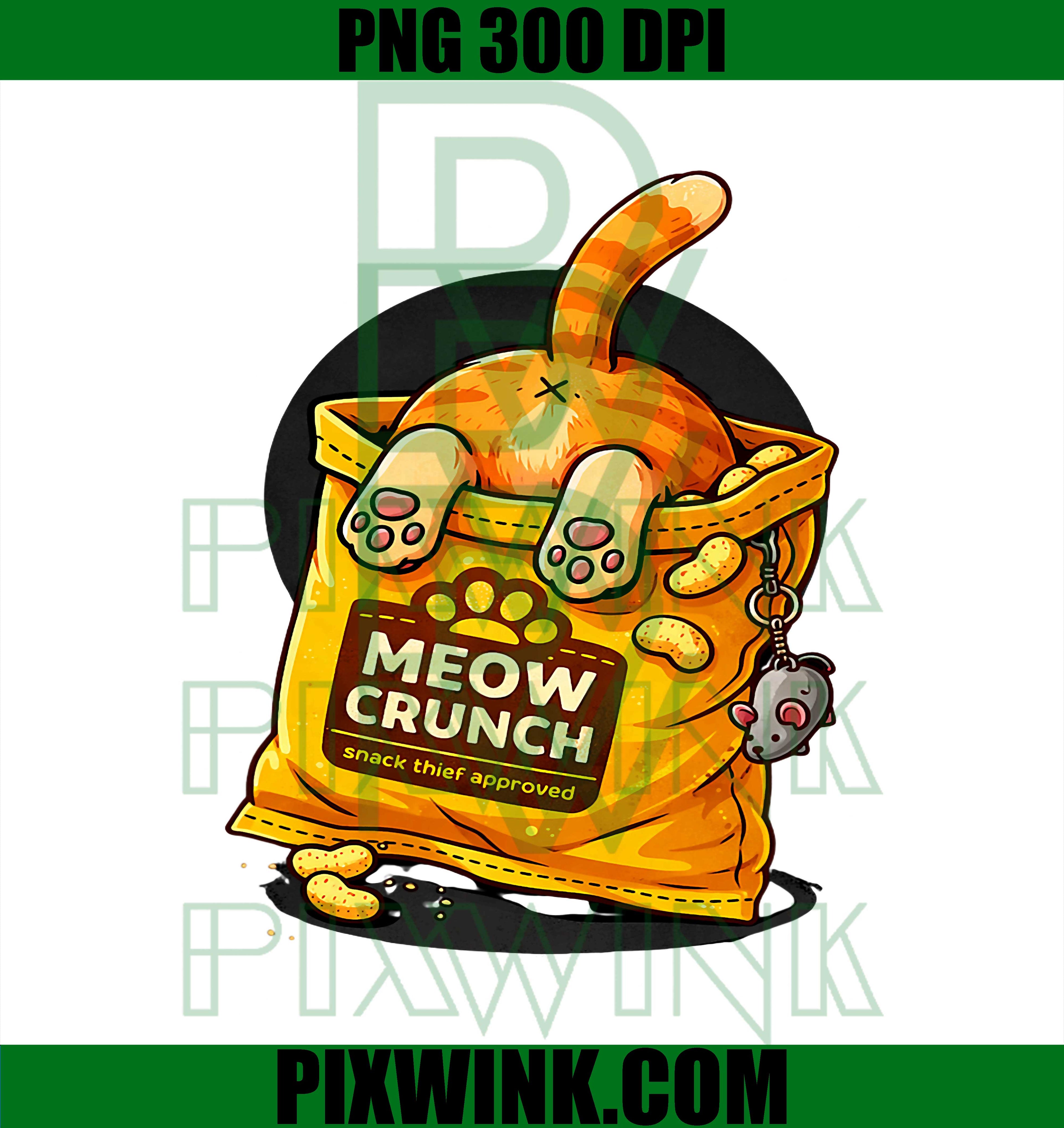 Funny Meow Crunch PNG, Cat Snack Thief Approved Design PNG