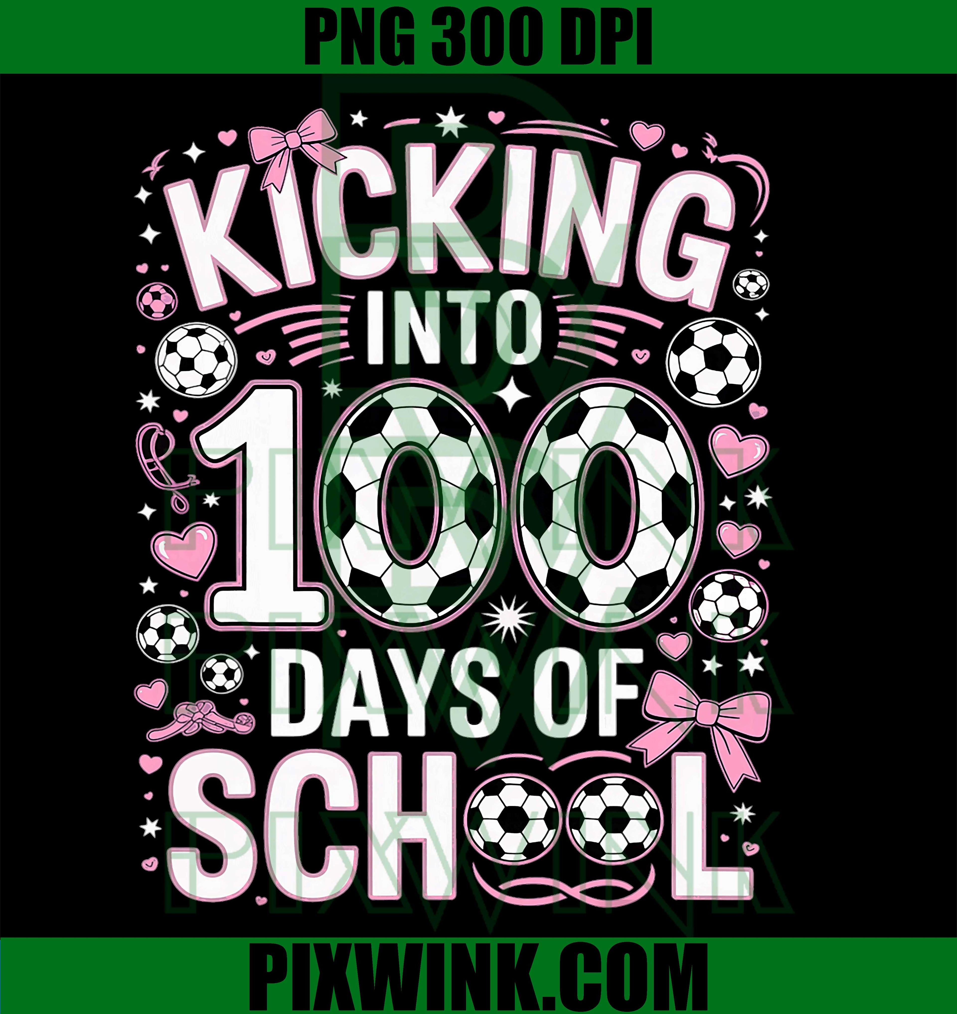 100 Days Girls Soccer PNG, Coquette Bow PNG, Pink School Teacher PNG
