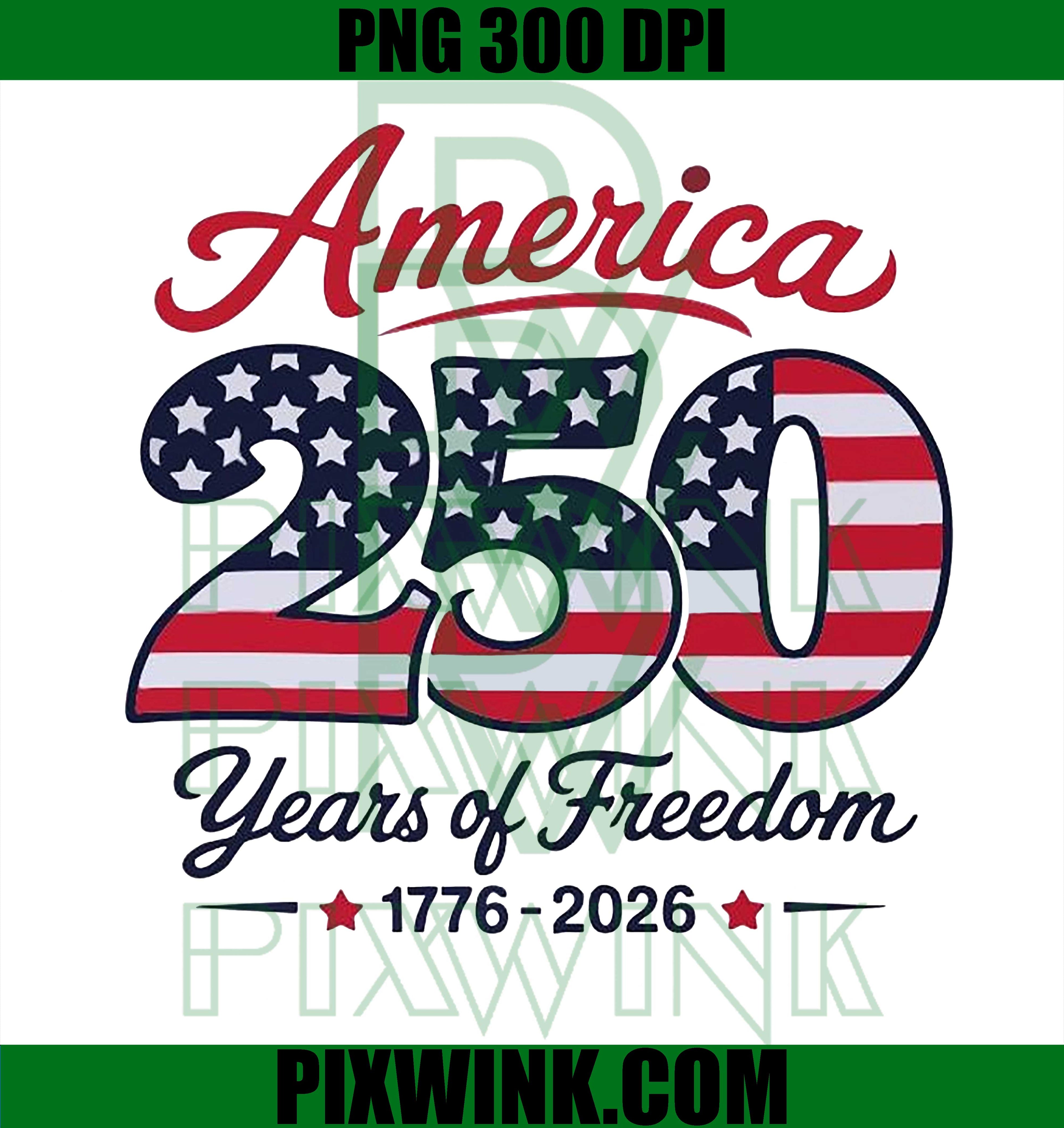America 250 Anniversary PNG, USA 250 Years Freedom Patriotic PNG