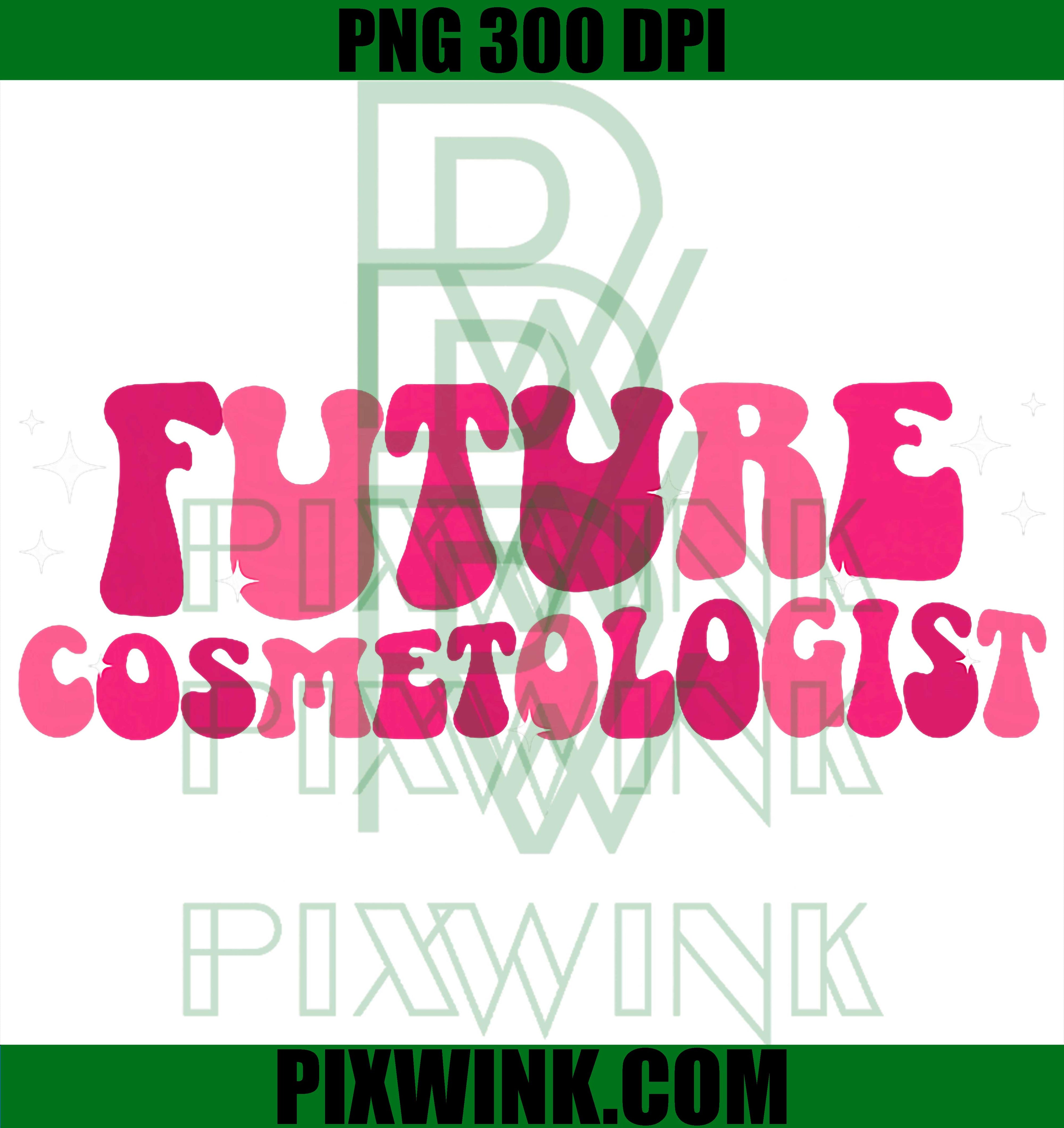 Future Cosmetologist To Be PNG, Groovy Cosmetology Student PNG