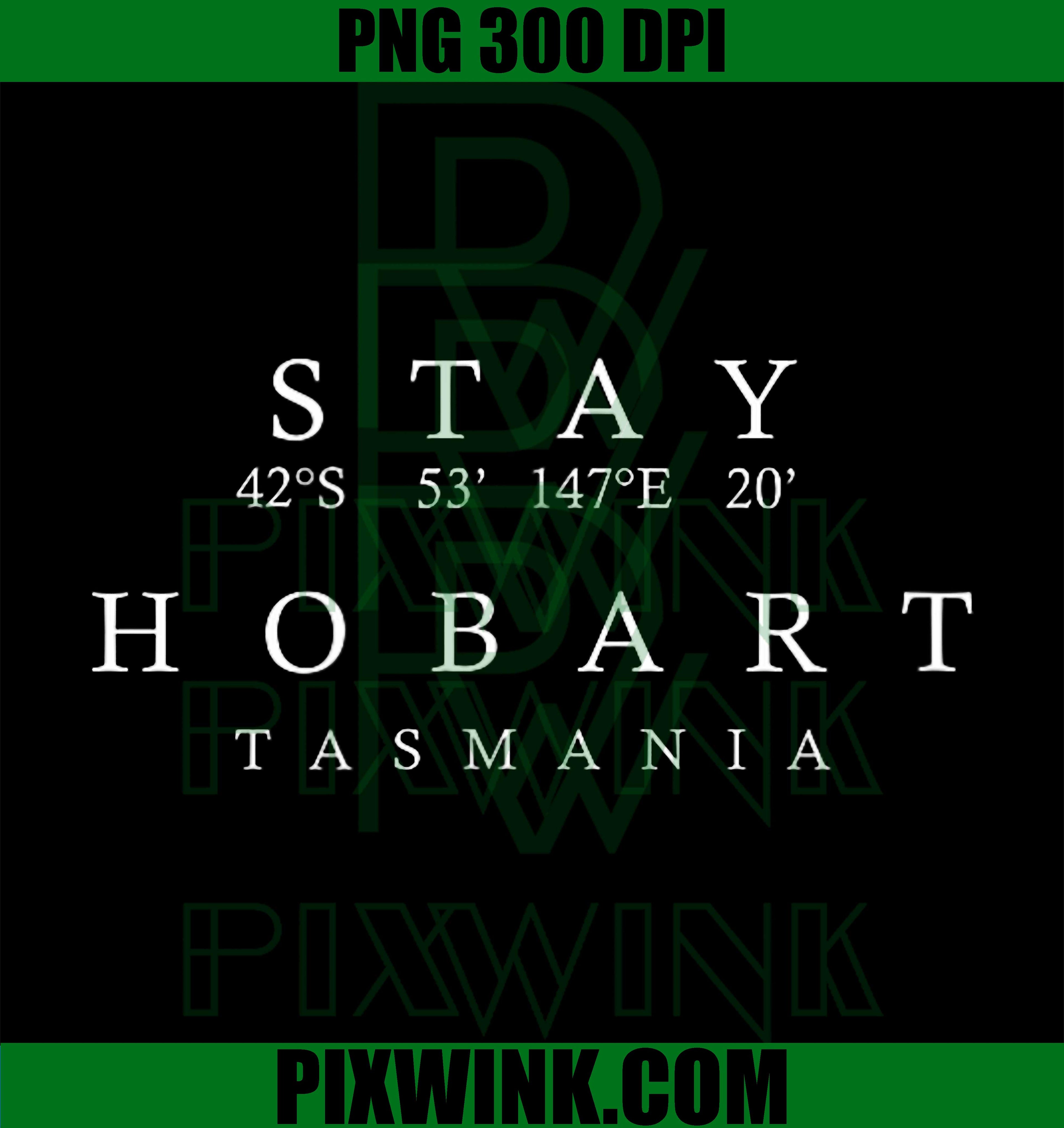 Stay Hobart Tasmania Coordinates PNG, Australia Souvenir PNG
