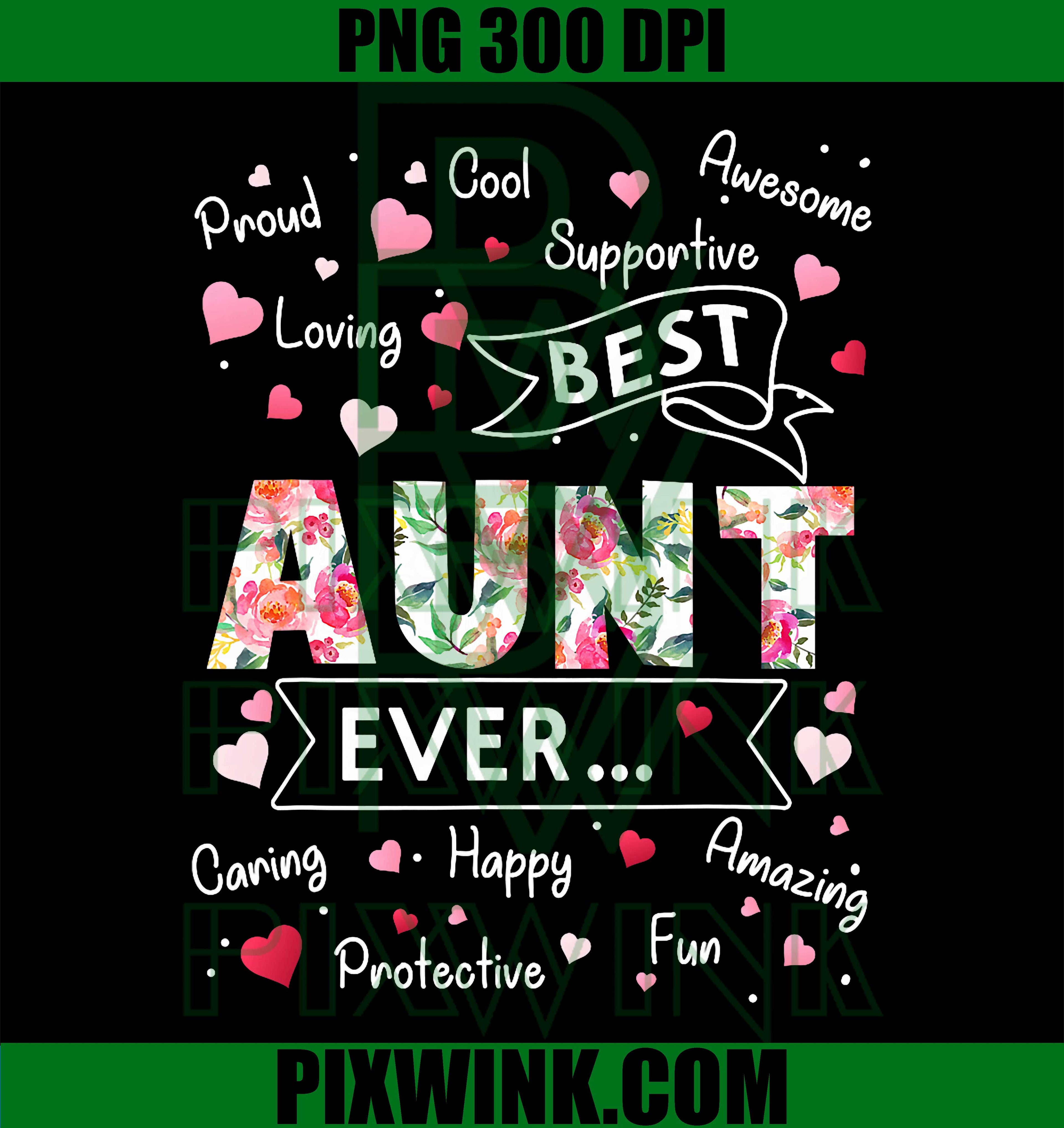 Best Aunt Ever PNG, Funny First Time Aunt Mothers Day PNG
