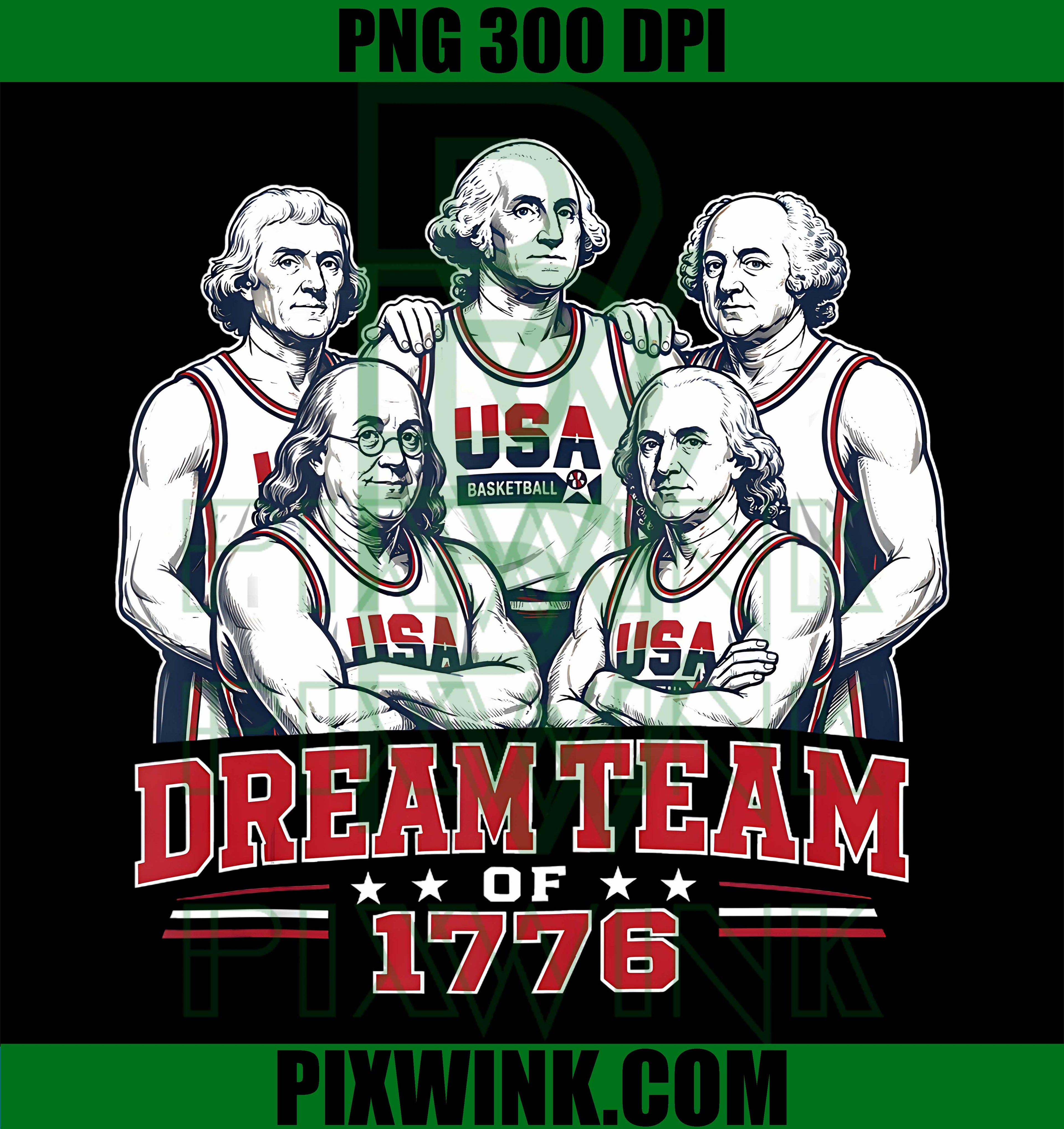 Dream Team 1776 PNG, Founding Fathers America PNG, 250th Anniversary USA PNG