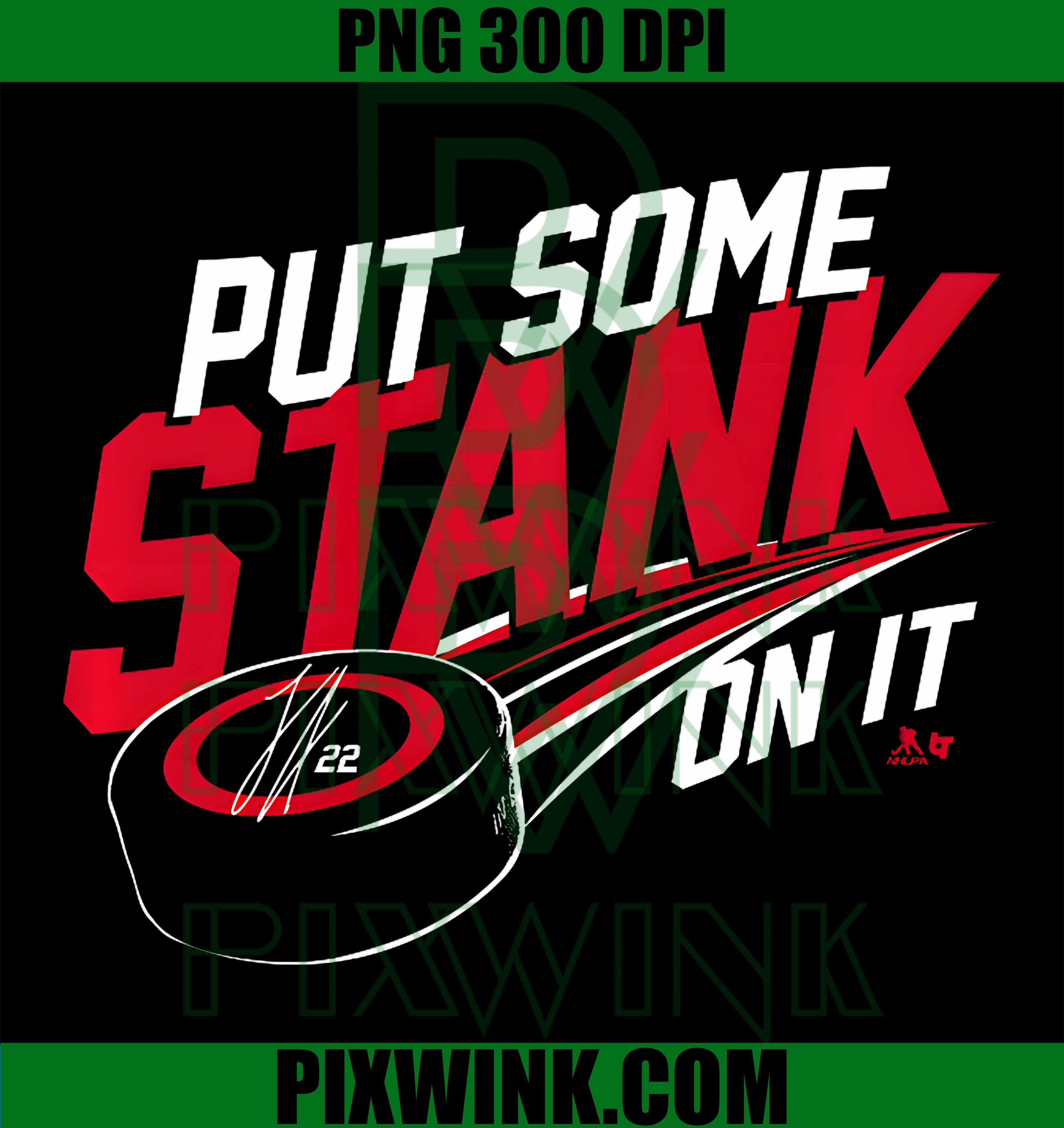 Logan Stankoven Put Some Stank On It PNG, Carolina Hockey Premium Graphic PNG