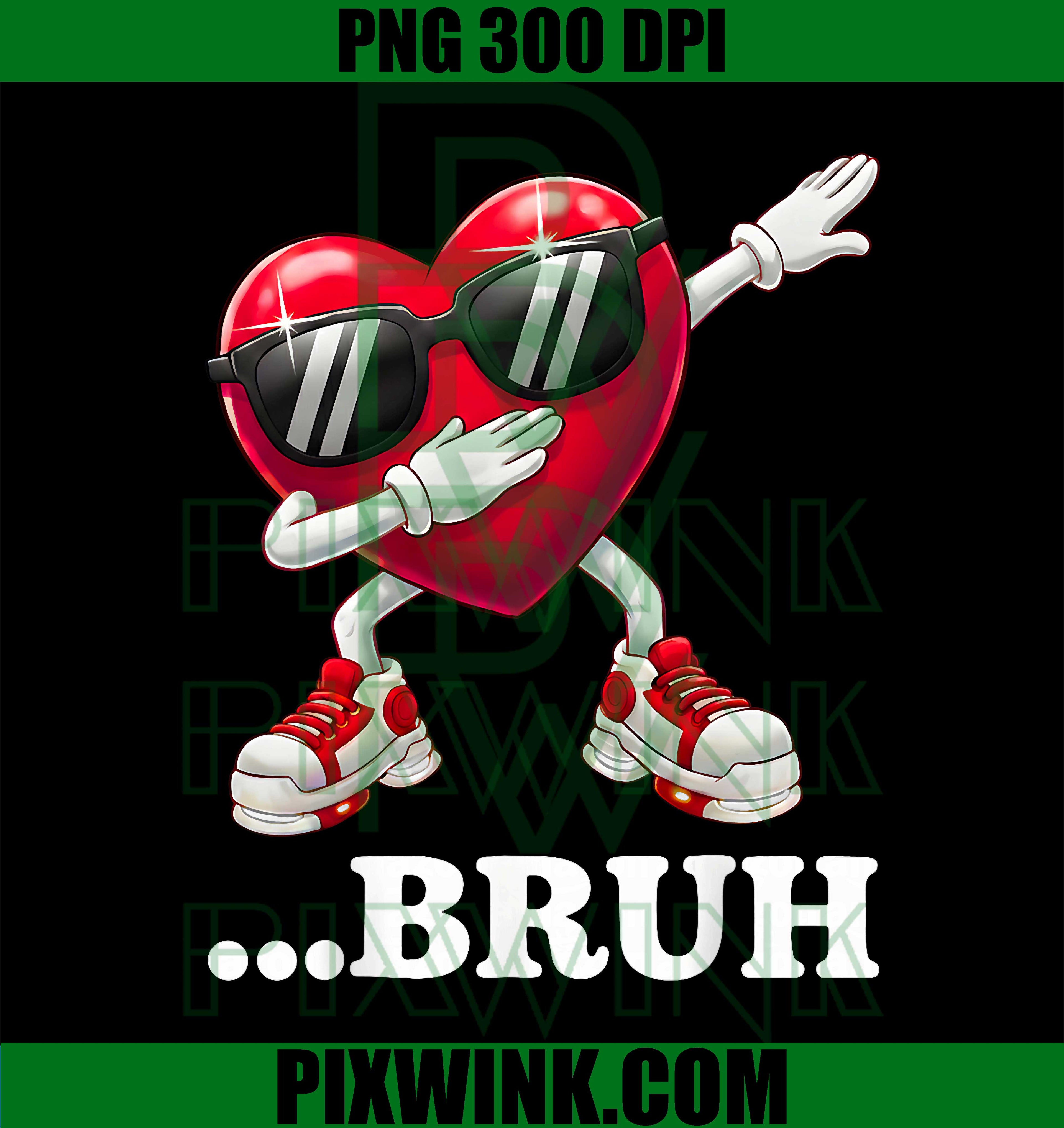 Bruh Dabbing Heart, Funny Kids Boys Mens Valentine PNG