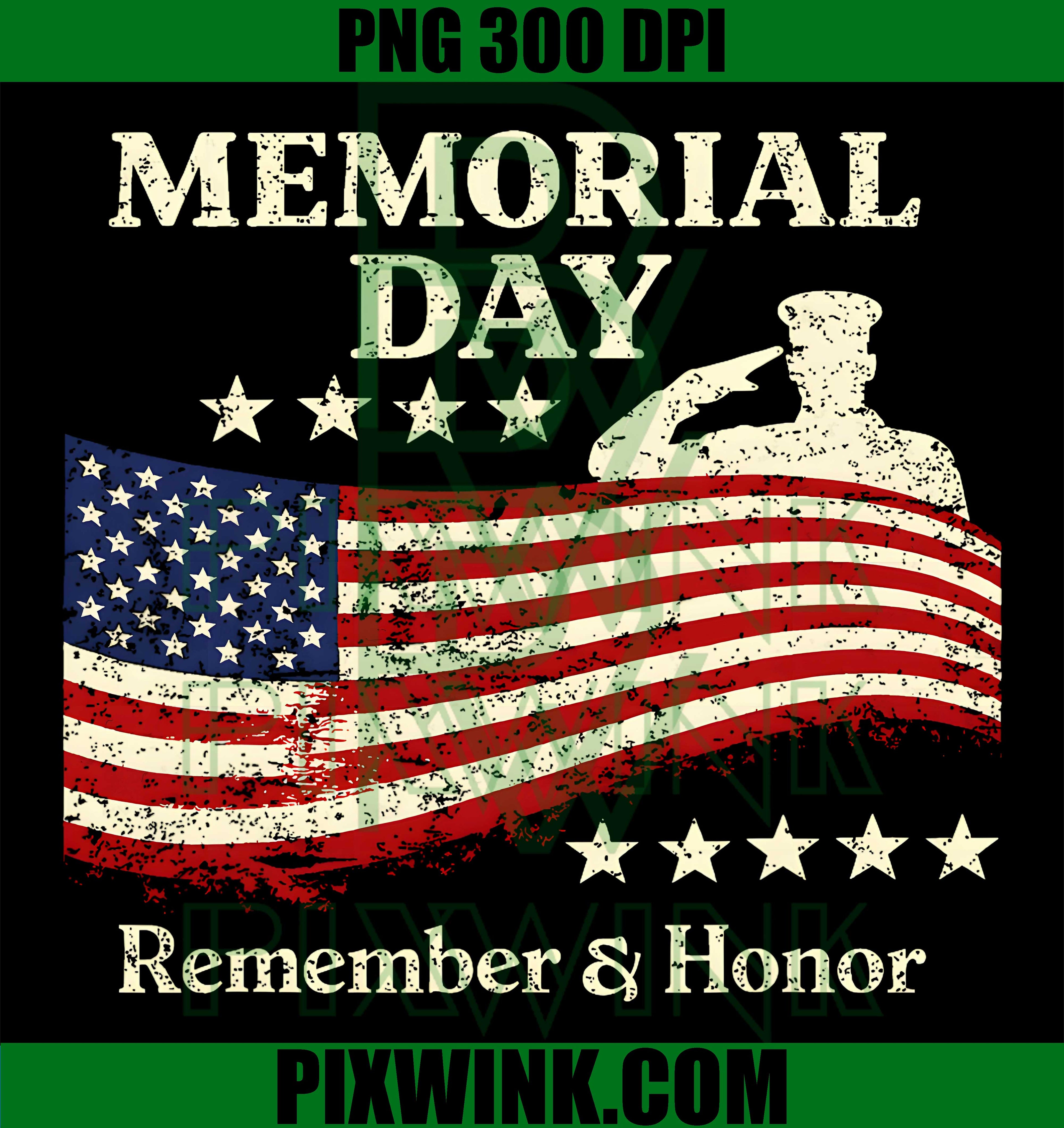 Memorial Day Patriotic Flag PNG, Remember And Honor Design Graphic PNG