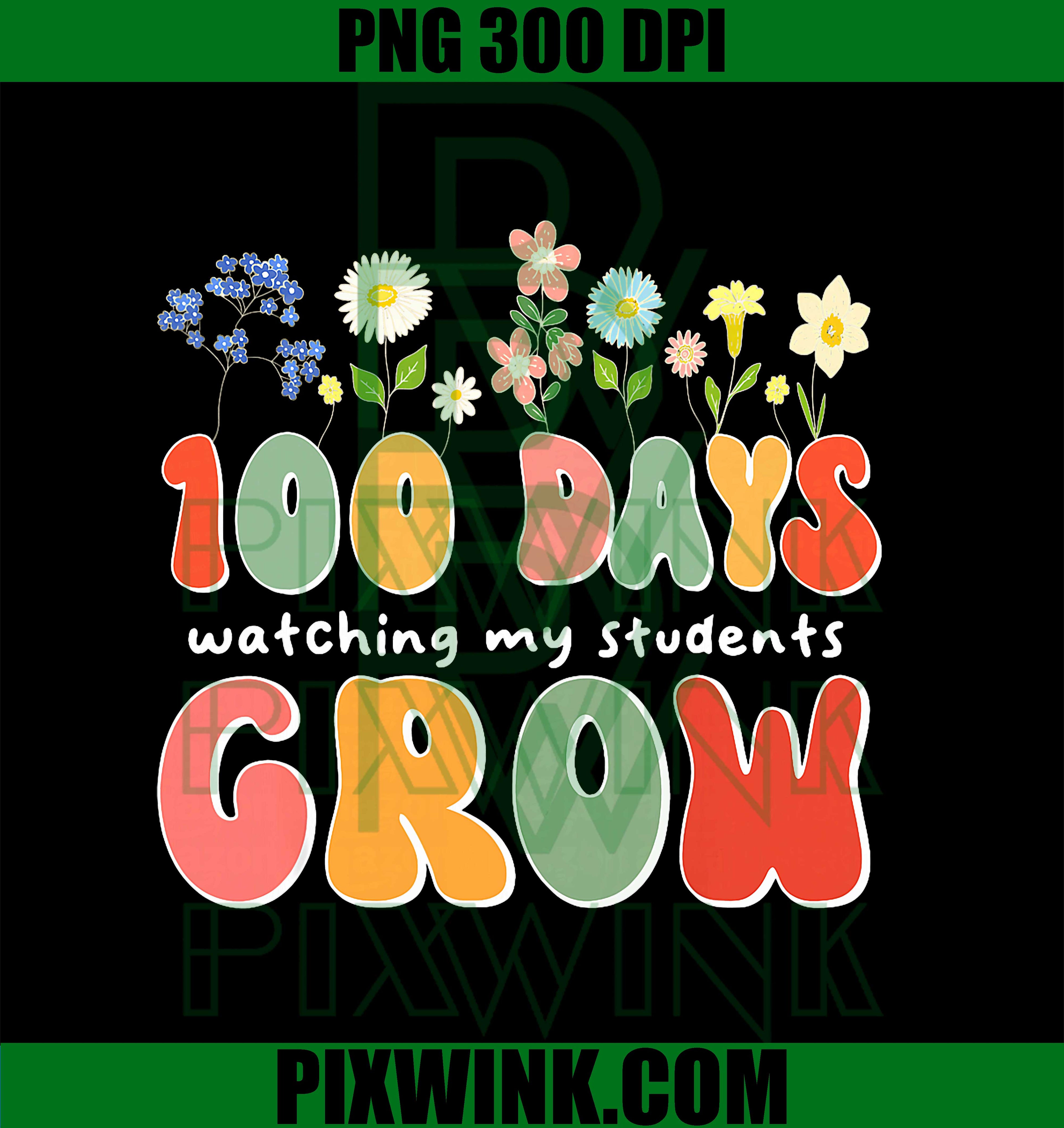 100 Days Growing, Boho Flowers Teacher 100th Day of School PNG