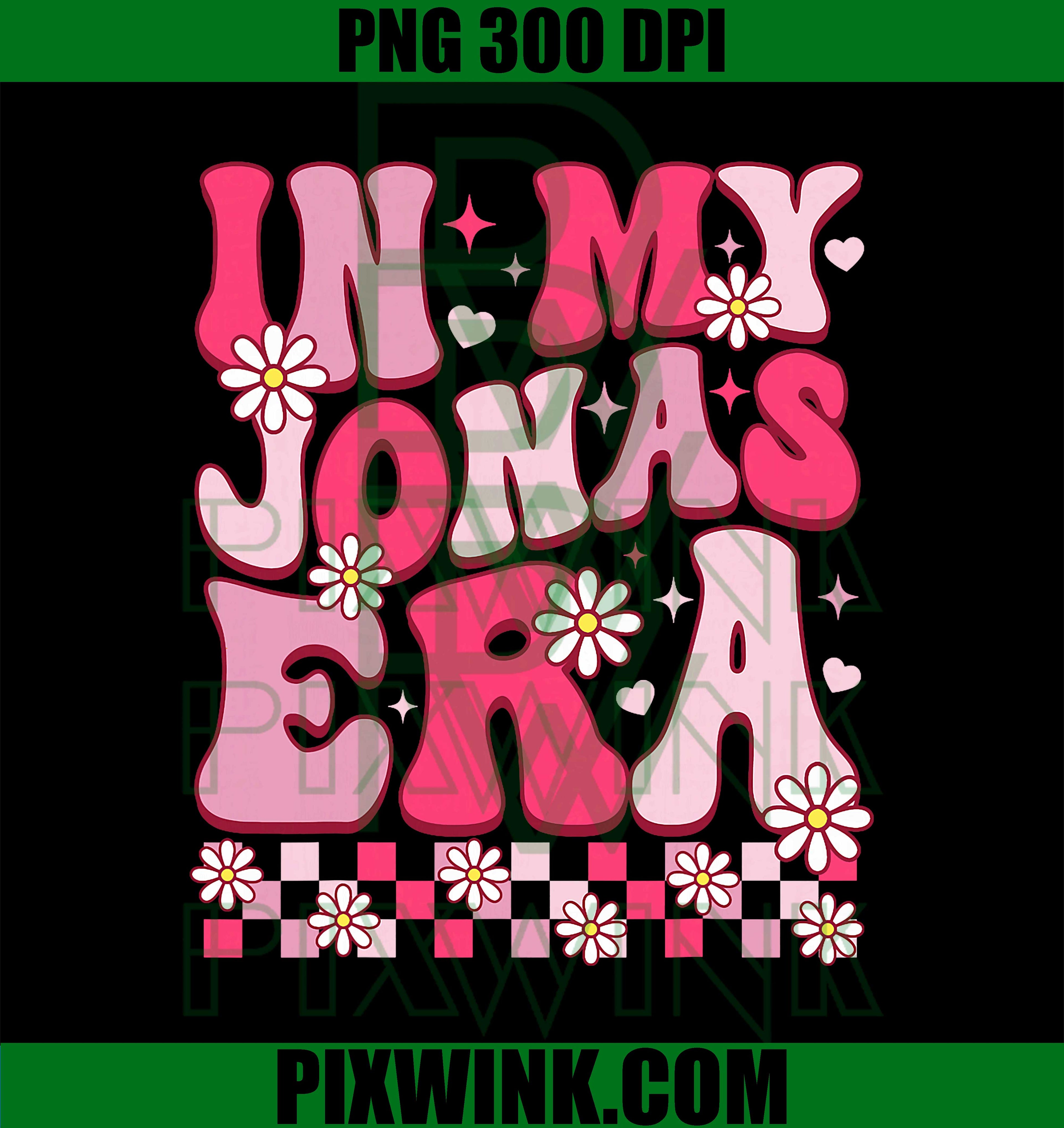 in My Jonas Era Funny Jonas Heart PNG