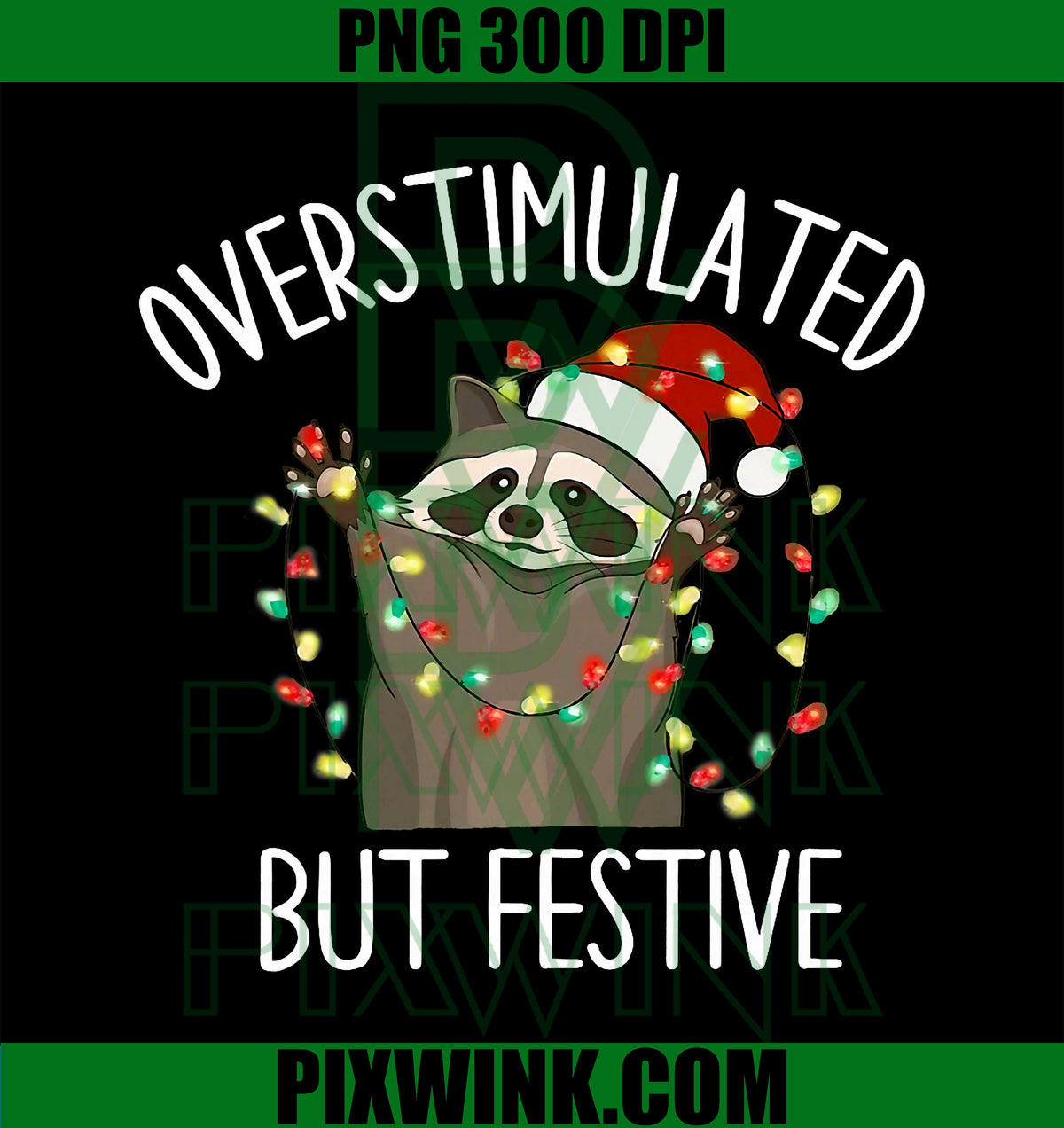 Racoon Overstimulated But Festive Christmas PNG