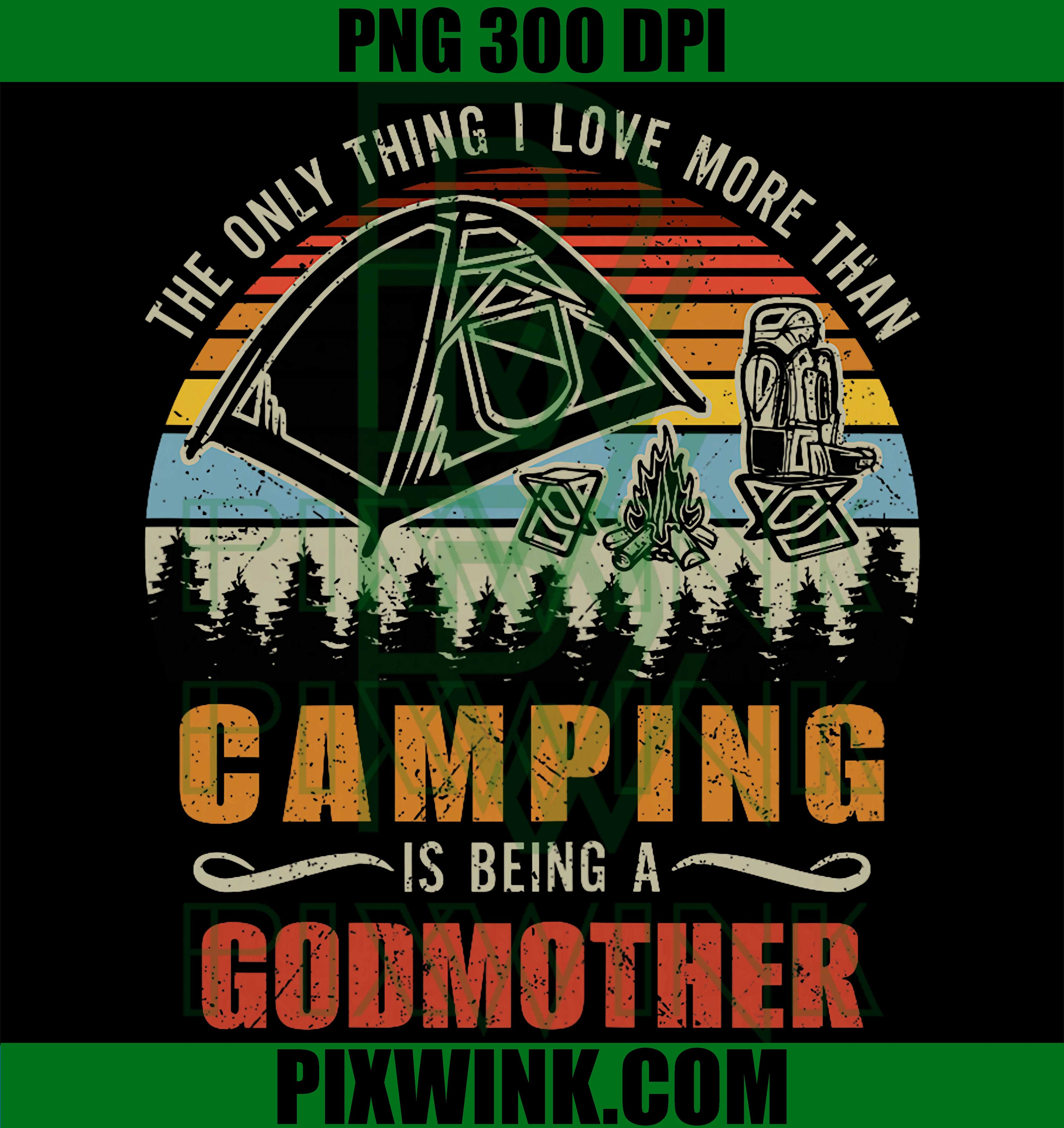 Camping Godmother PNG, Funny Godmother Camping Lover PNG