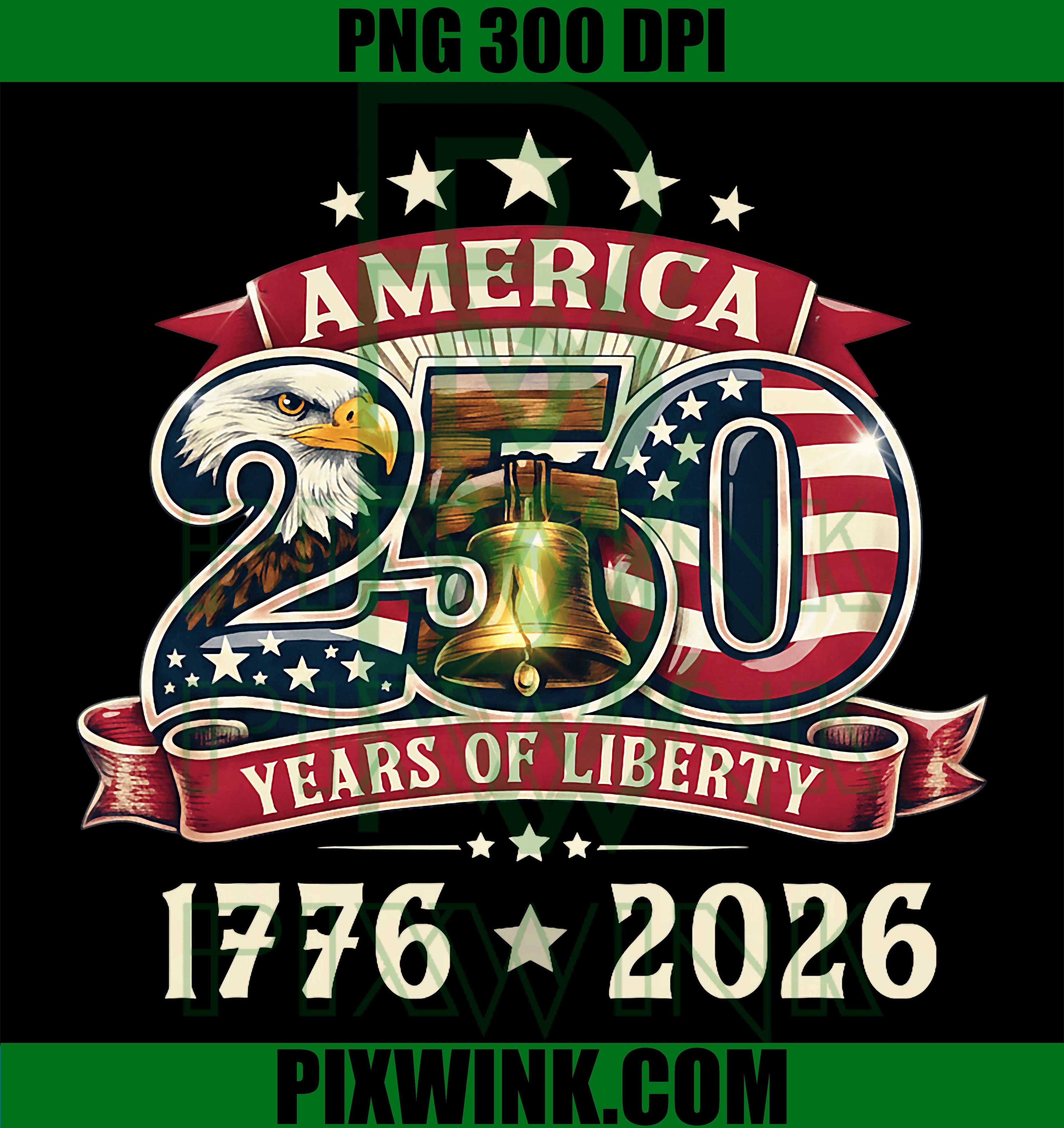 USA 250 Years PNG, Liberty Flag PNG, American Anniversary Design PNG