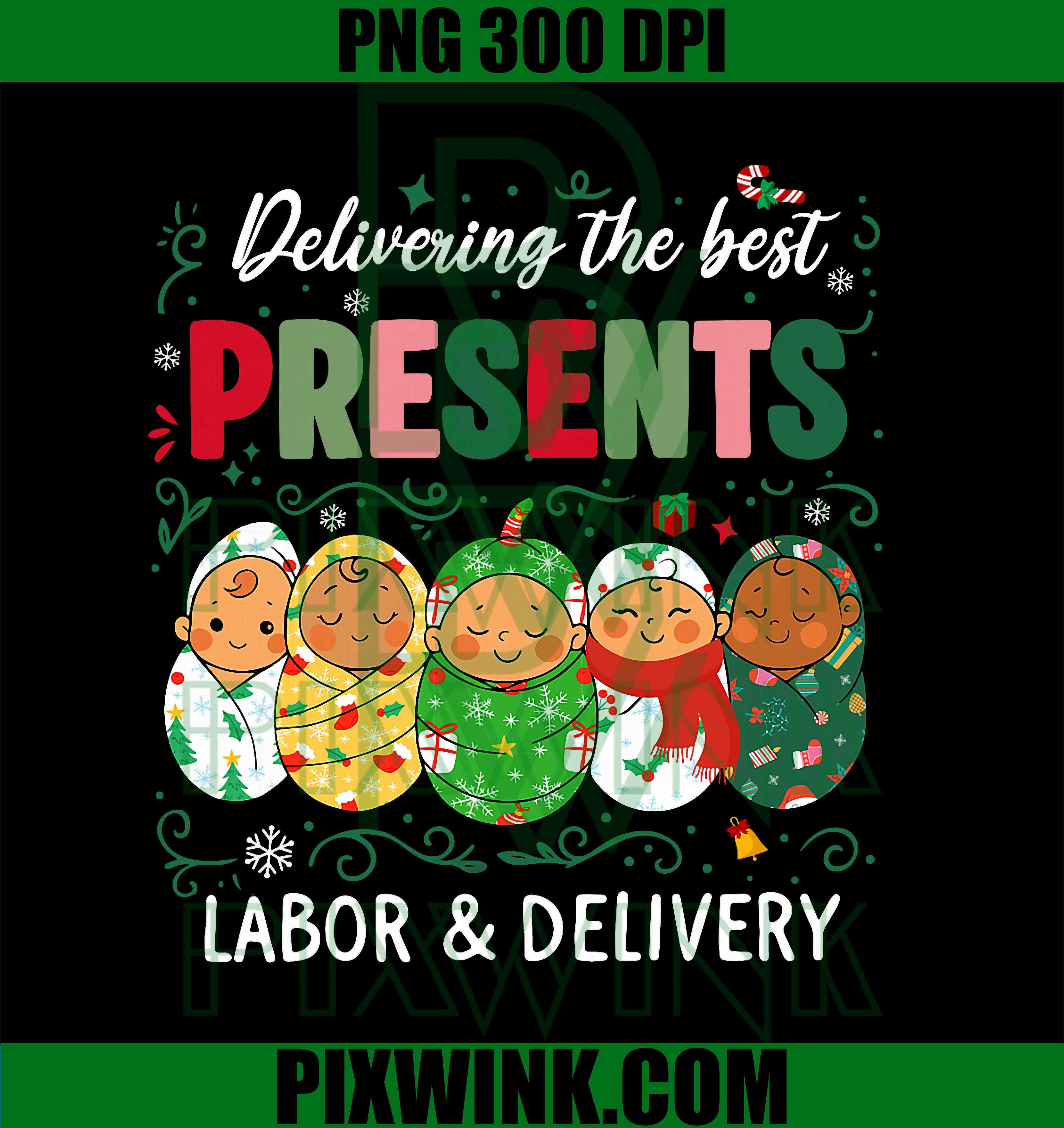Delivering The Best Presents Labor & Delivery, L&D Nurse Xmas PNG