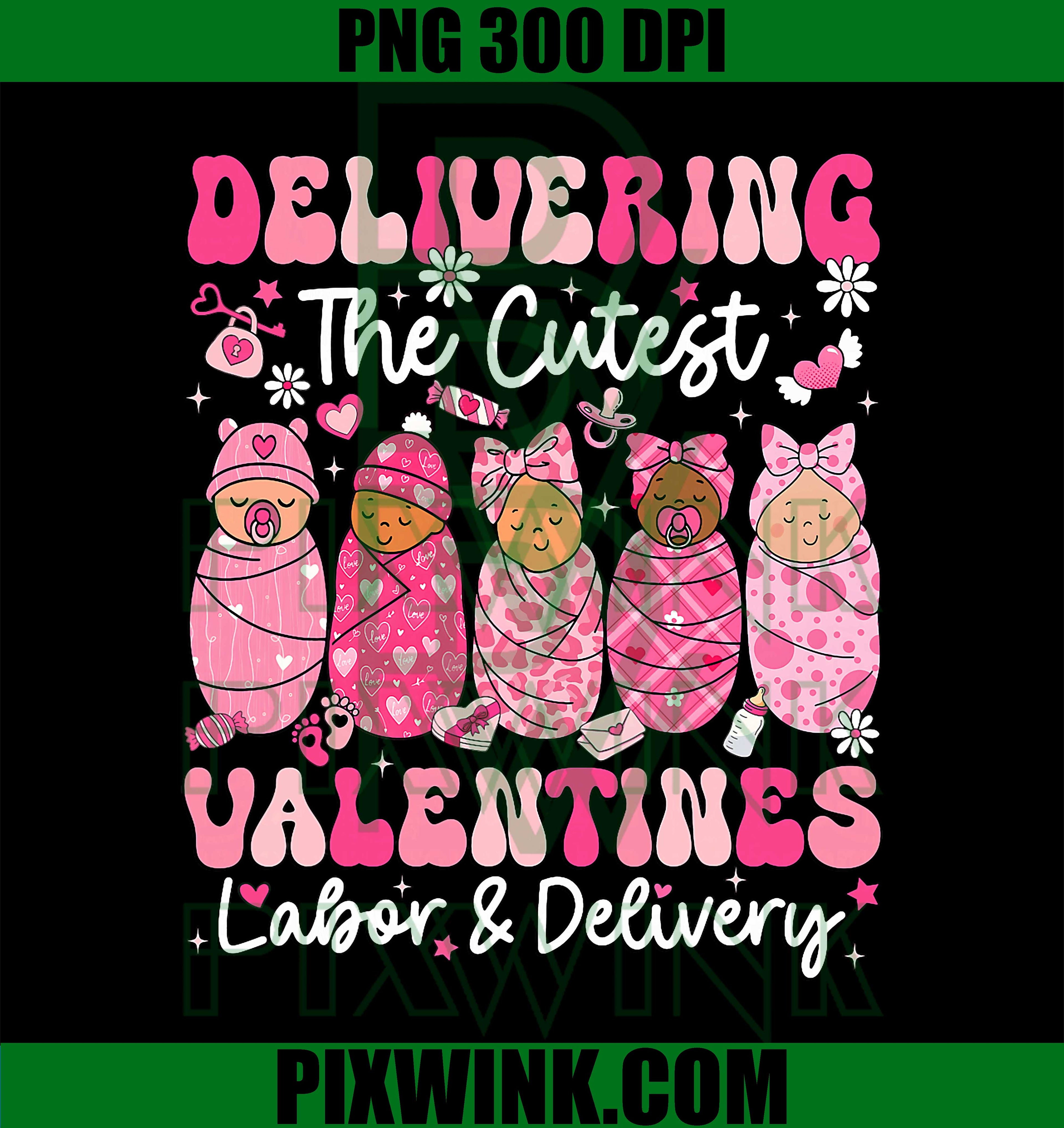 Delivering The Cutest Little Valentines Labor Delivery Nurse PNG