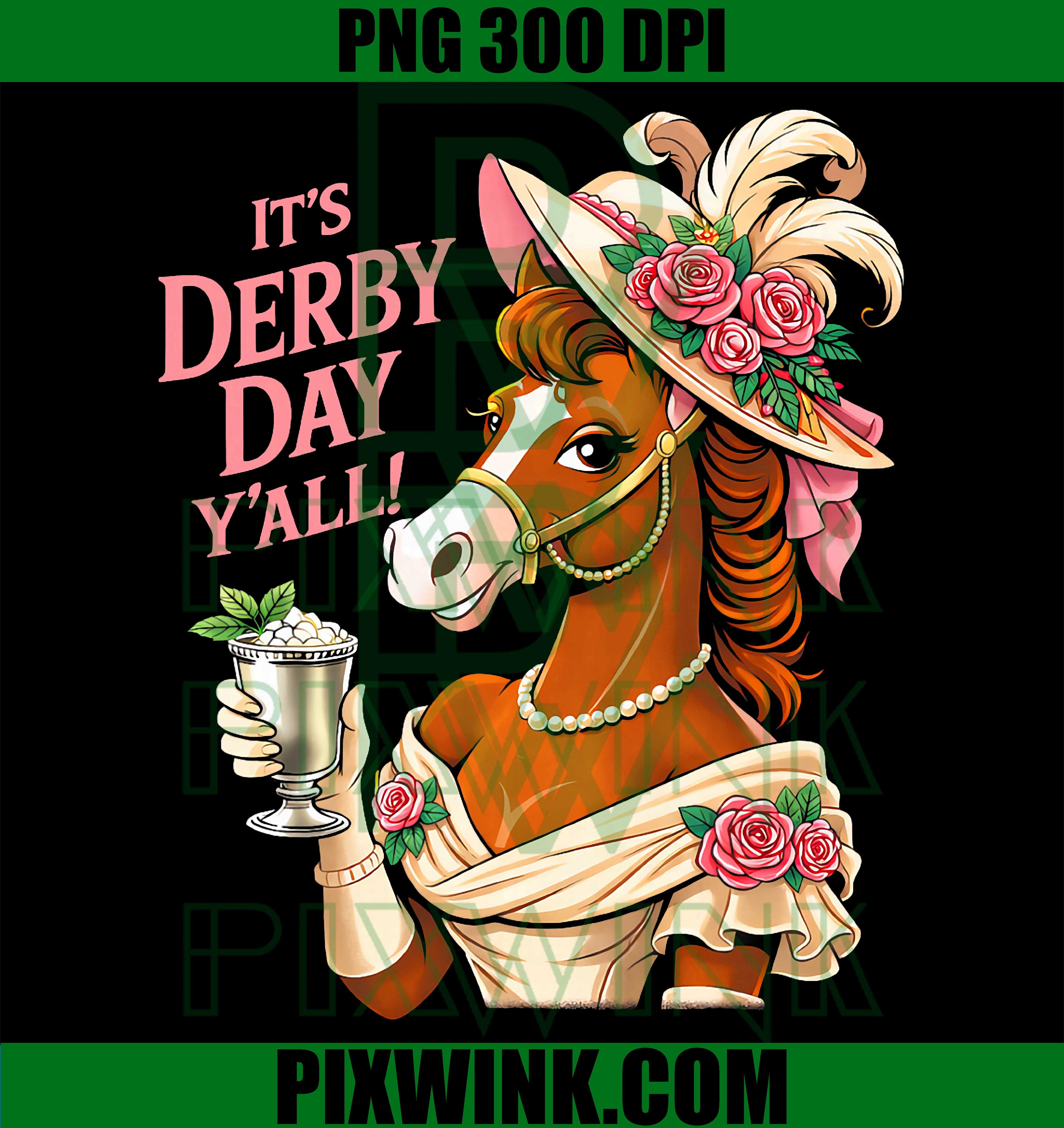 Its Derby Day Yall PNG, Kentucky Derby Horse 2026 PNG