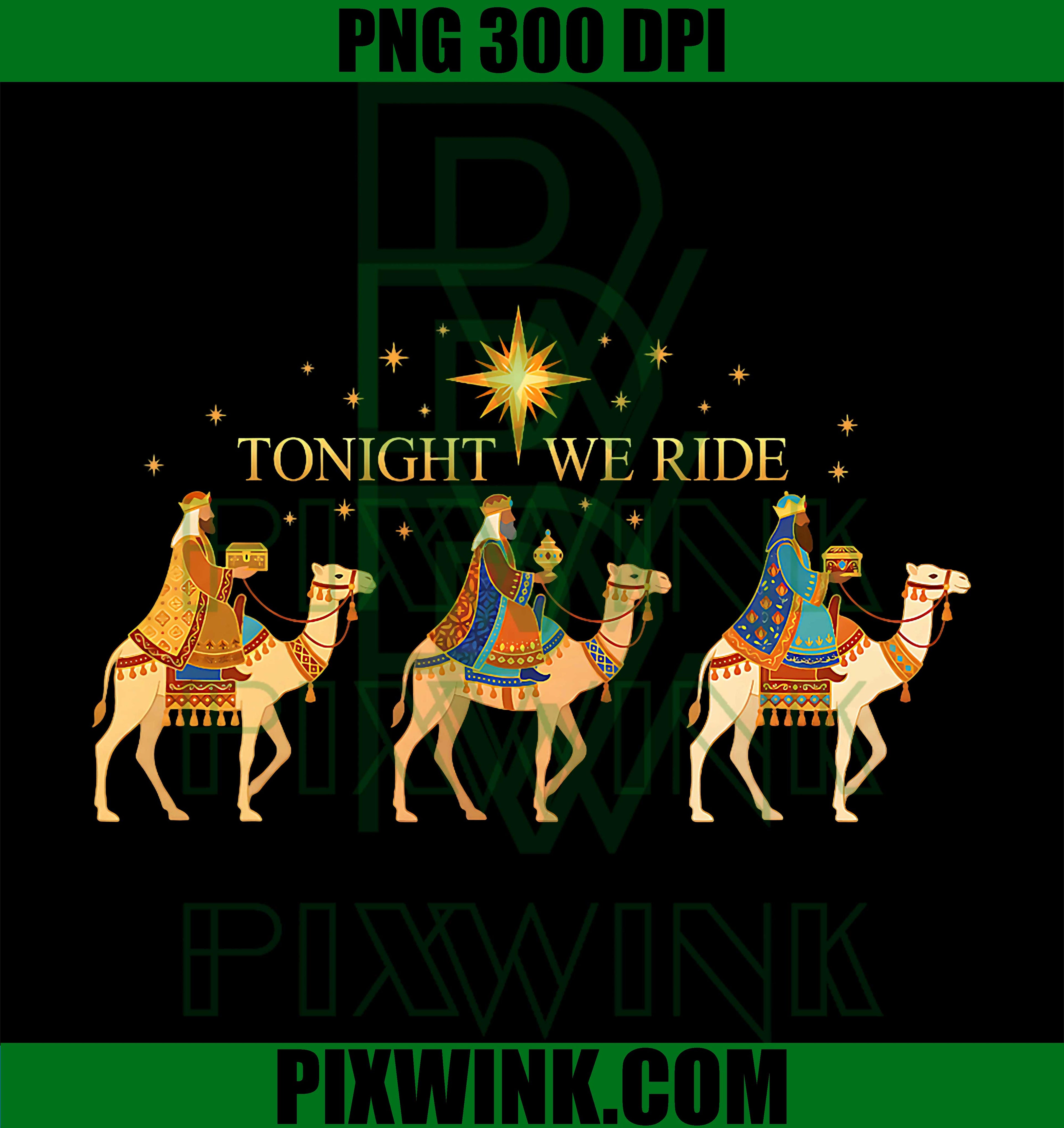 Christmas Nativity Three Wise Men, Tonight We Ride PNG