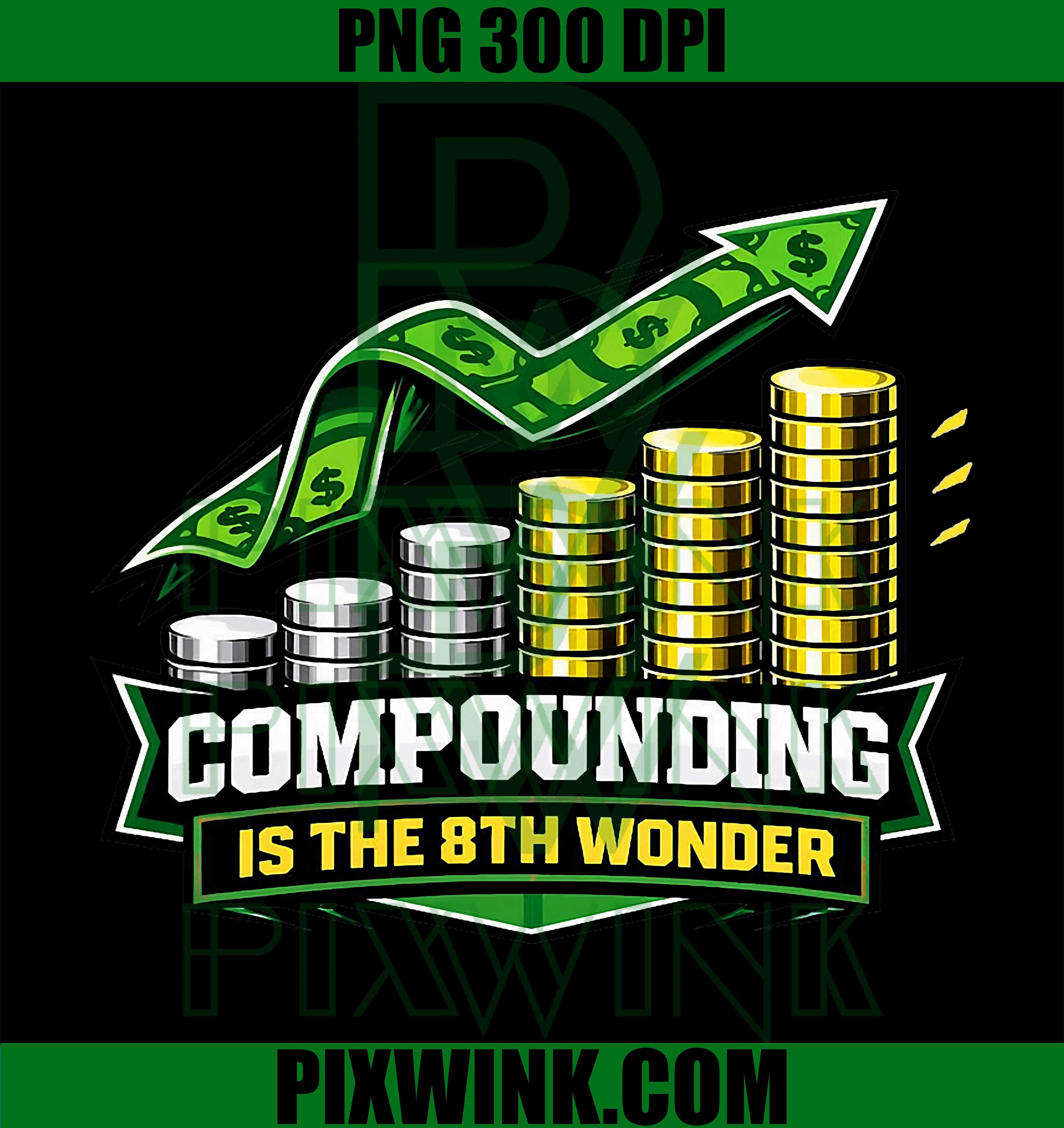 Compounding 8th Wonder PNG, Investor Chart PNG, Finance Graphic Art PNG