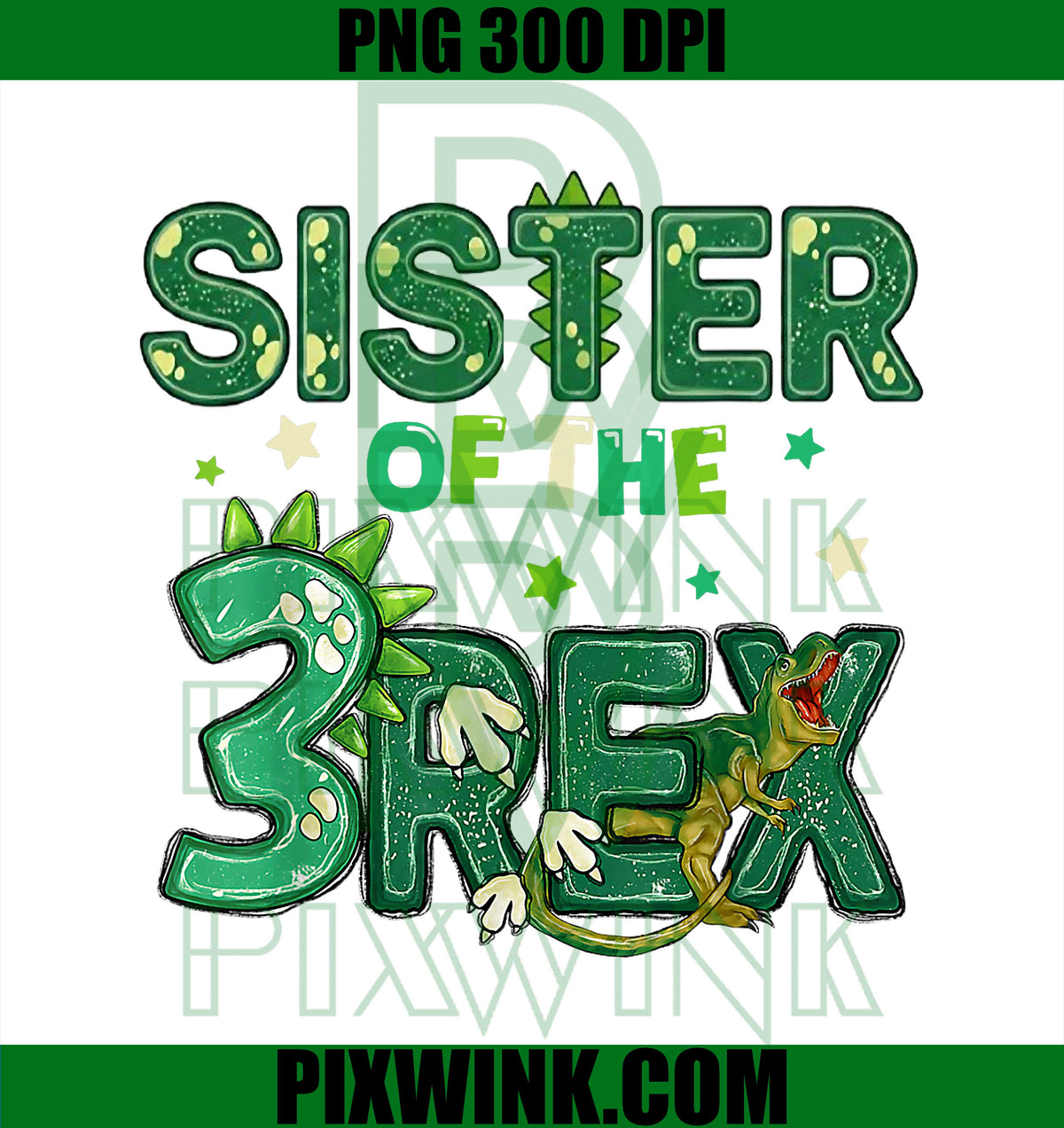 Sister of The Three Rex Birthday PNG, Dinosaur Family Matching PNG