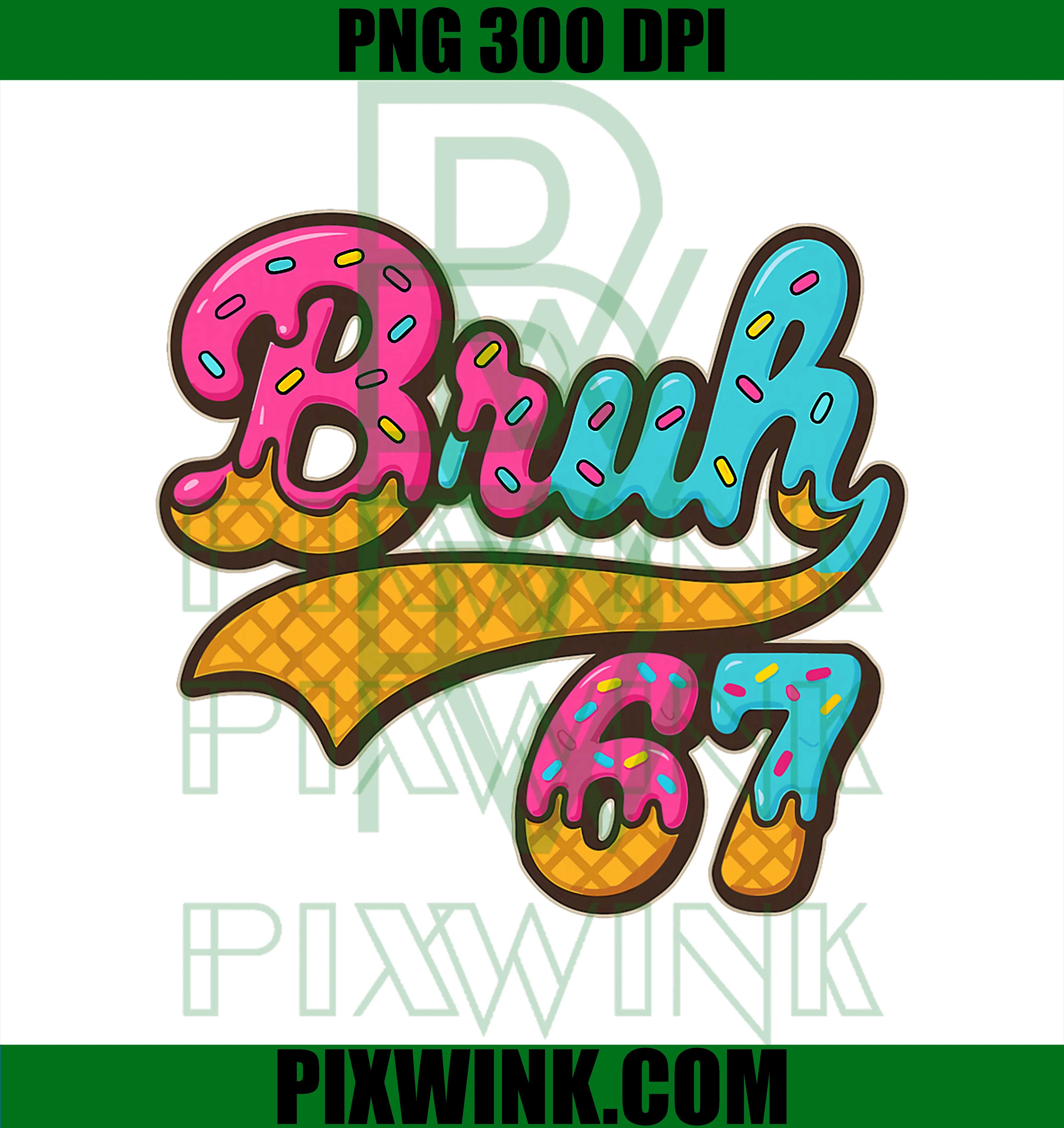 Bruh Six Seven Ice Cream 67, Funny Number PNG