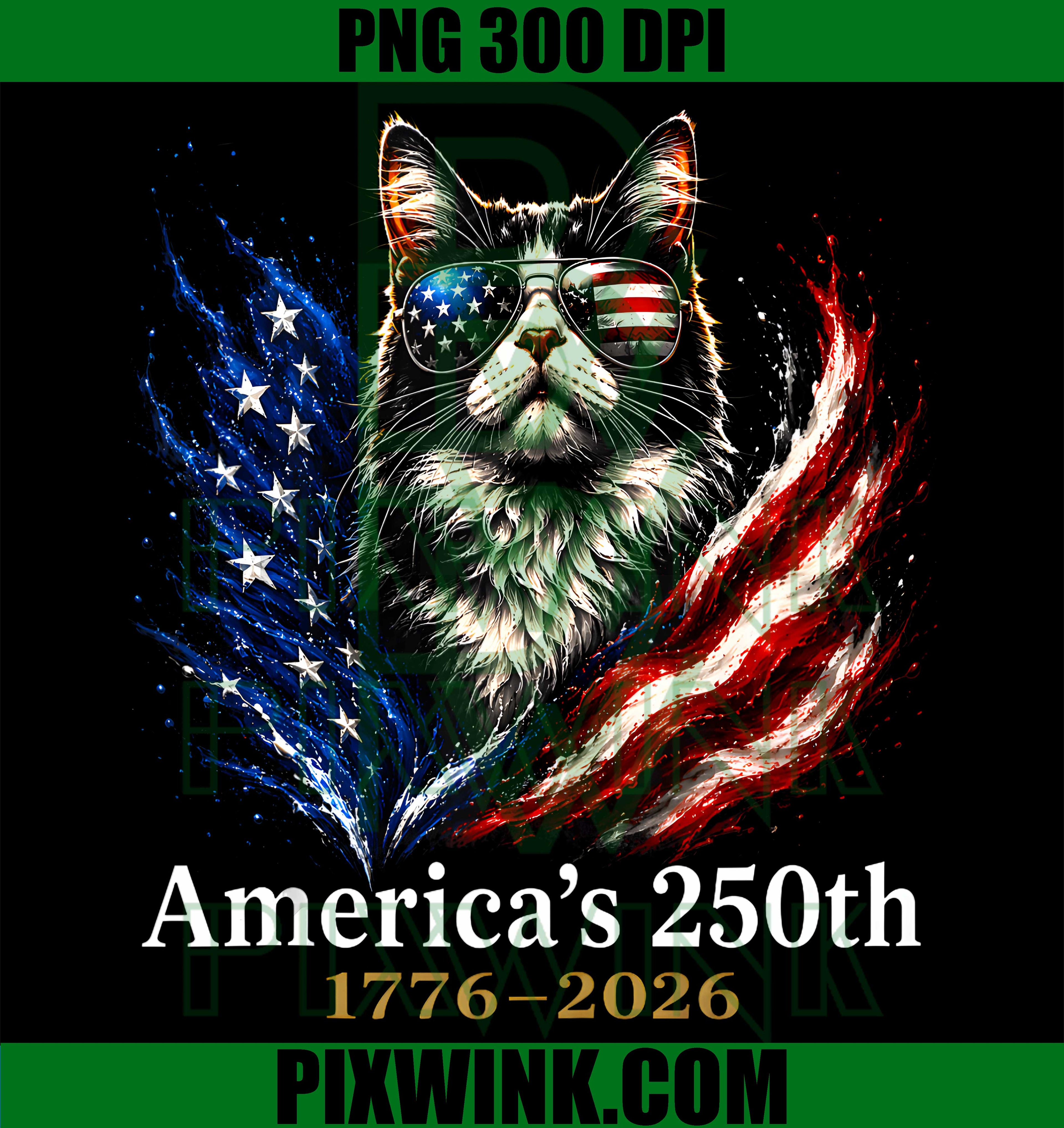 Patriotic Cat Lover PNG, USA 250th Anniversary PNG, 1776 2026 American PNG
