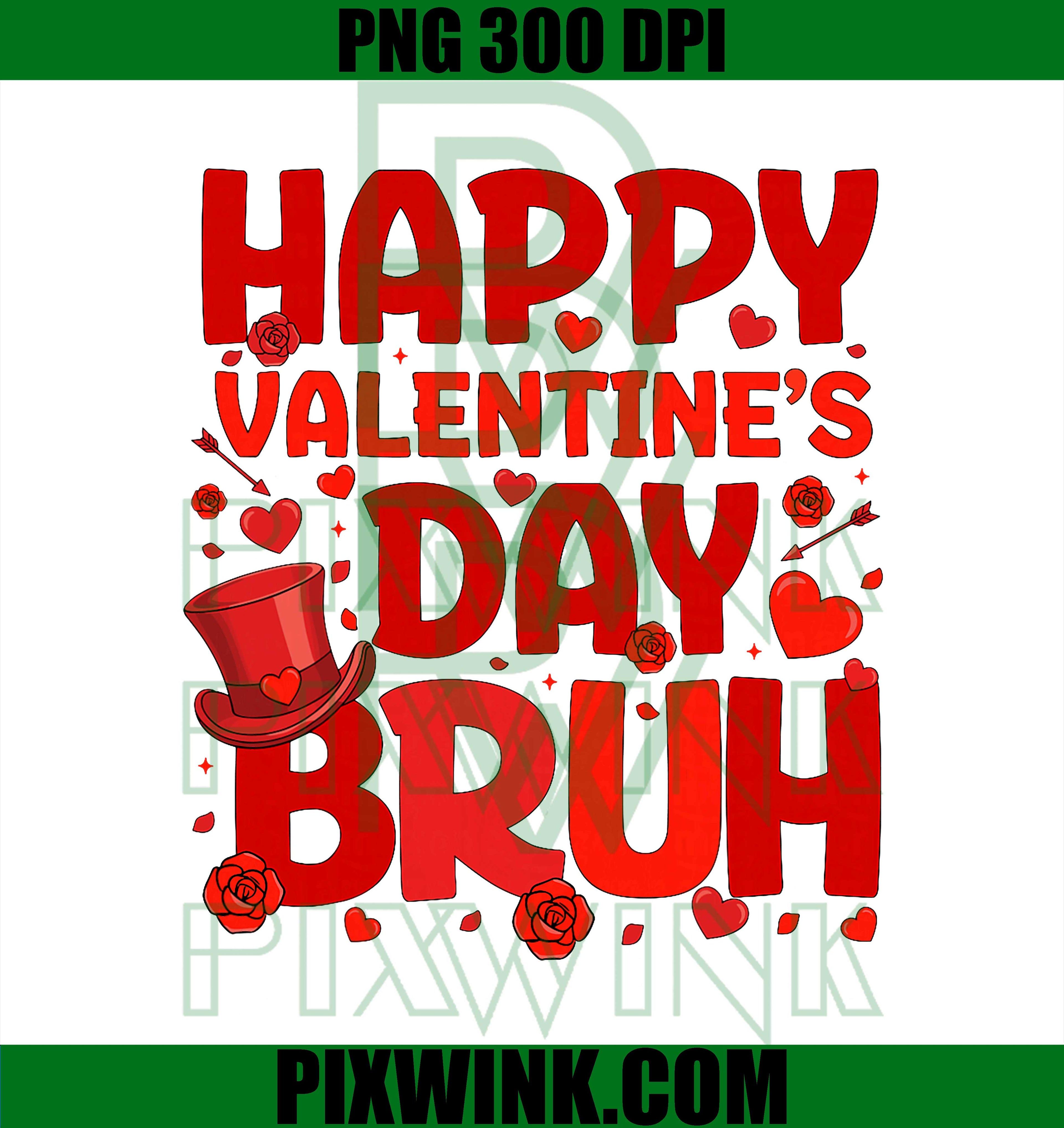 Bruh Valentines Day,Heart Valentine PNG
