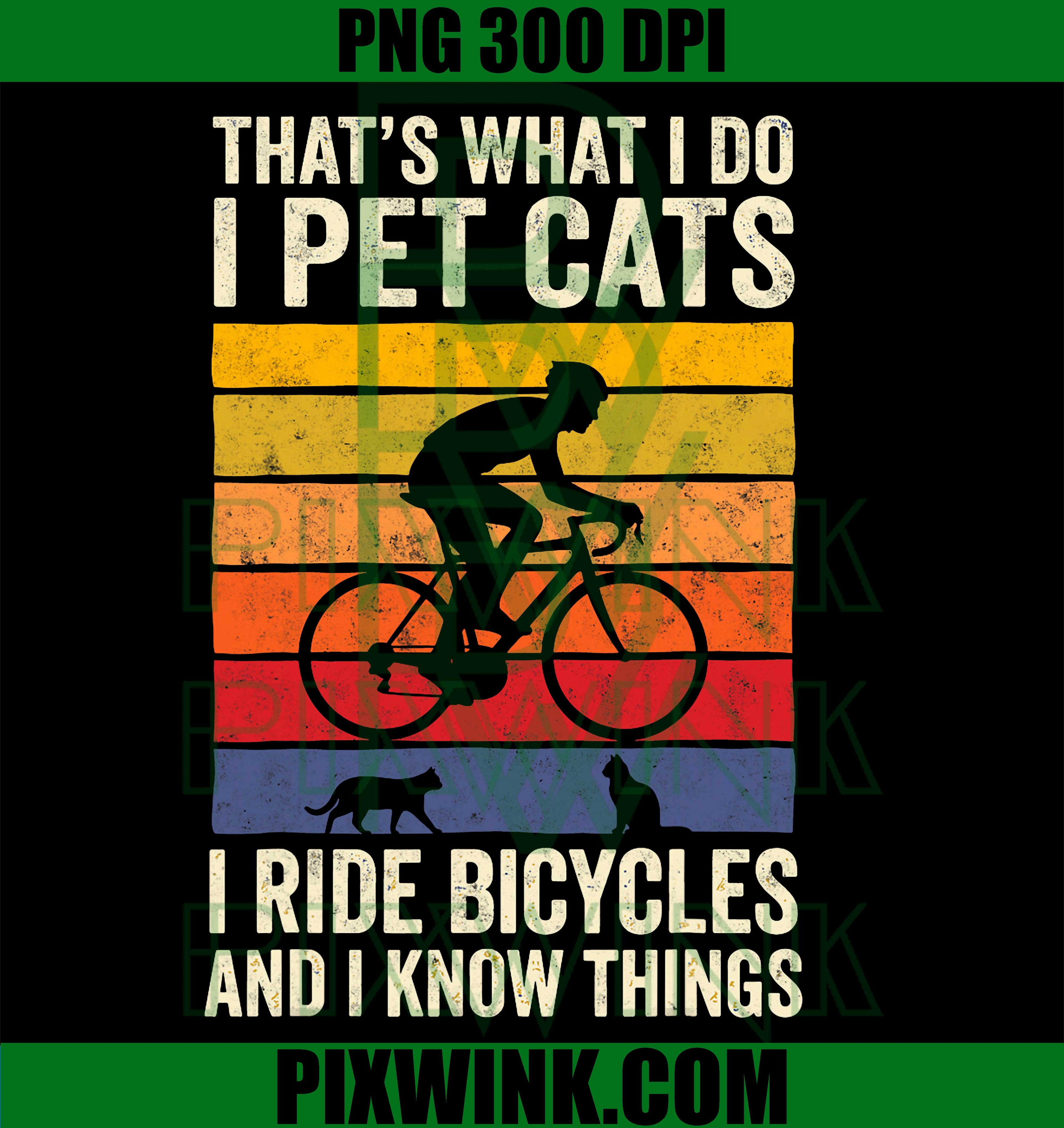 Pet Cats Bicycle Know Things PNG, Funny Quote PNG, Nerd Cat BicyclePNG
