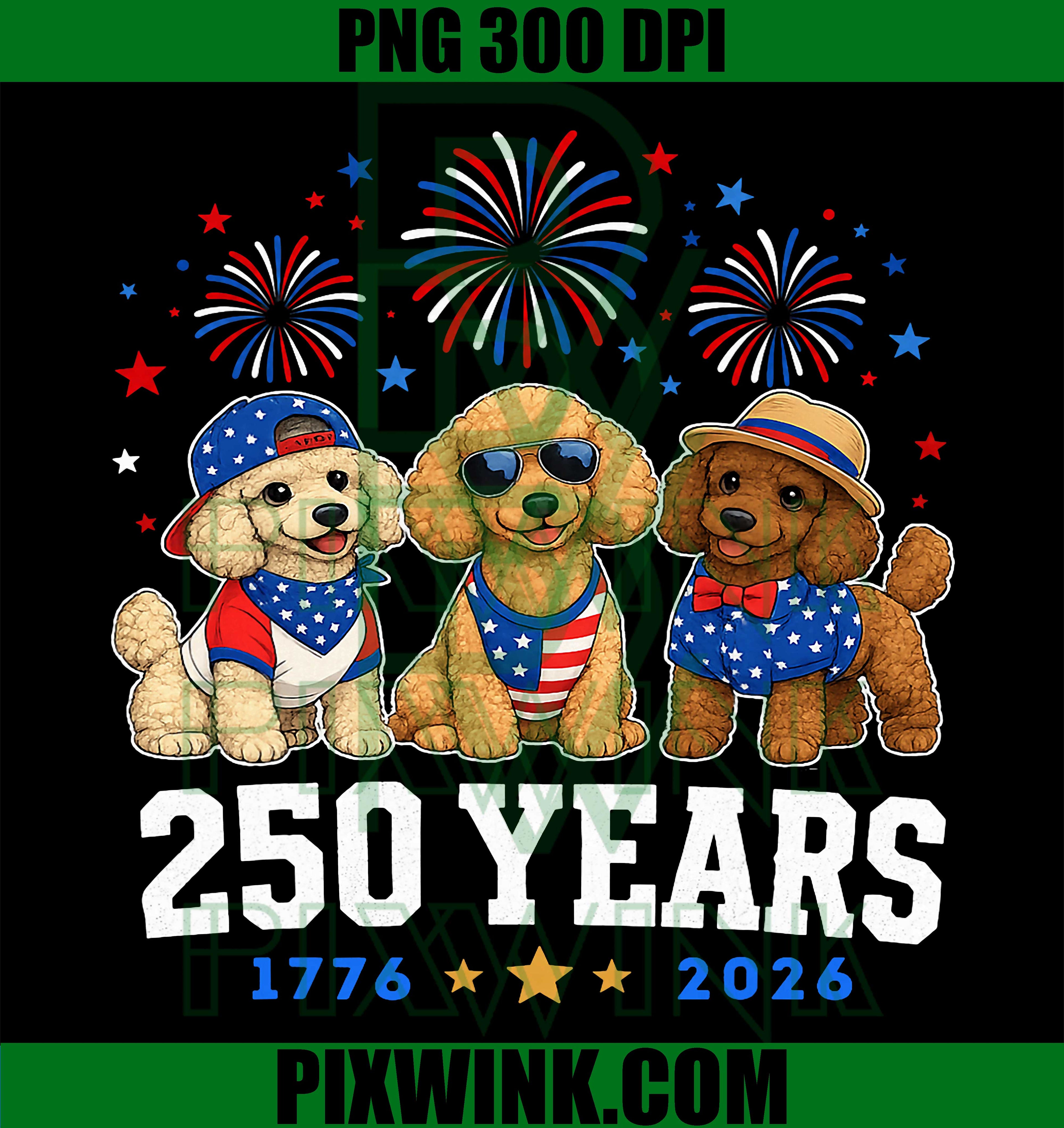 Poodle Dog 250 Anniversary USA PNG, 250th Poodle 4th Of July PNG