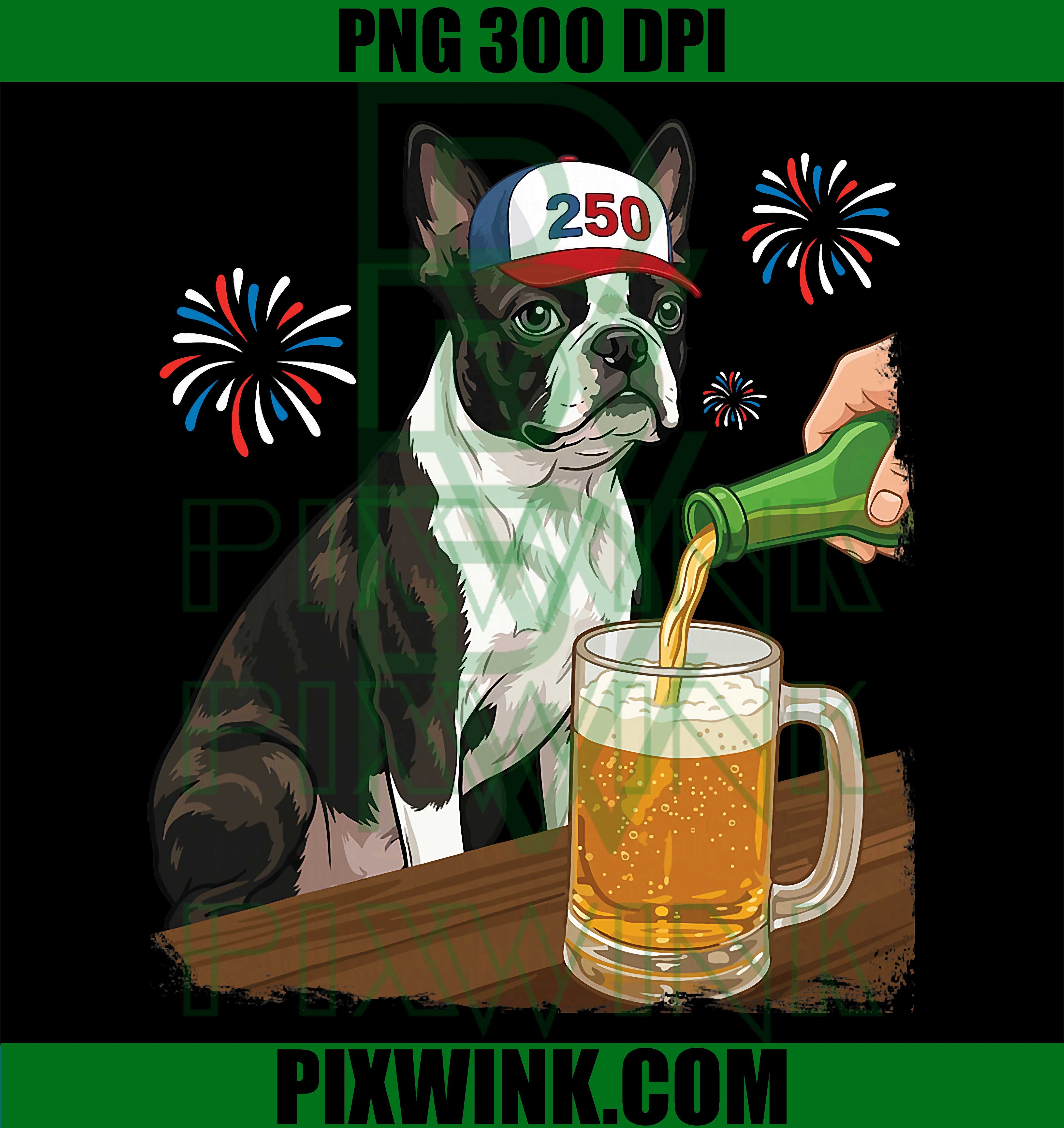 Boston Terrier Dog 250 Yrs PNG, Beer Birthday America Graphic PNG