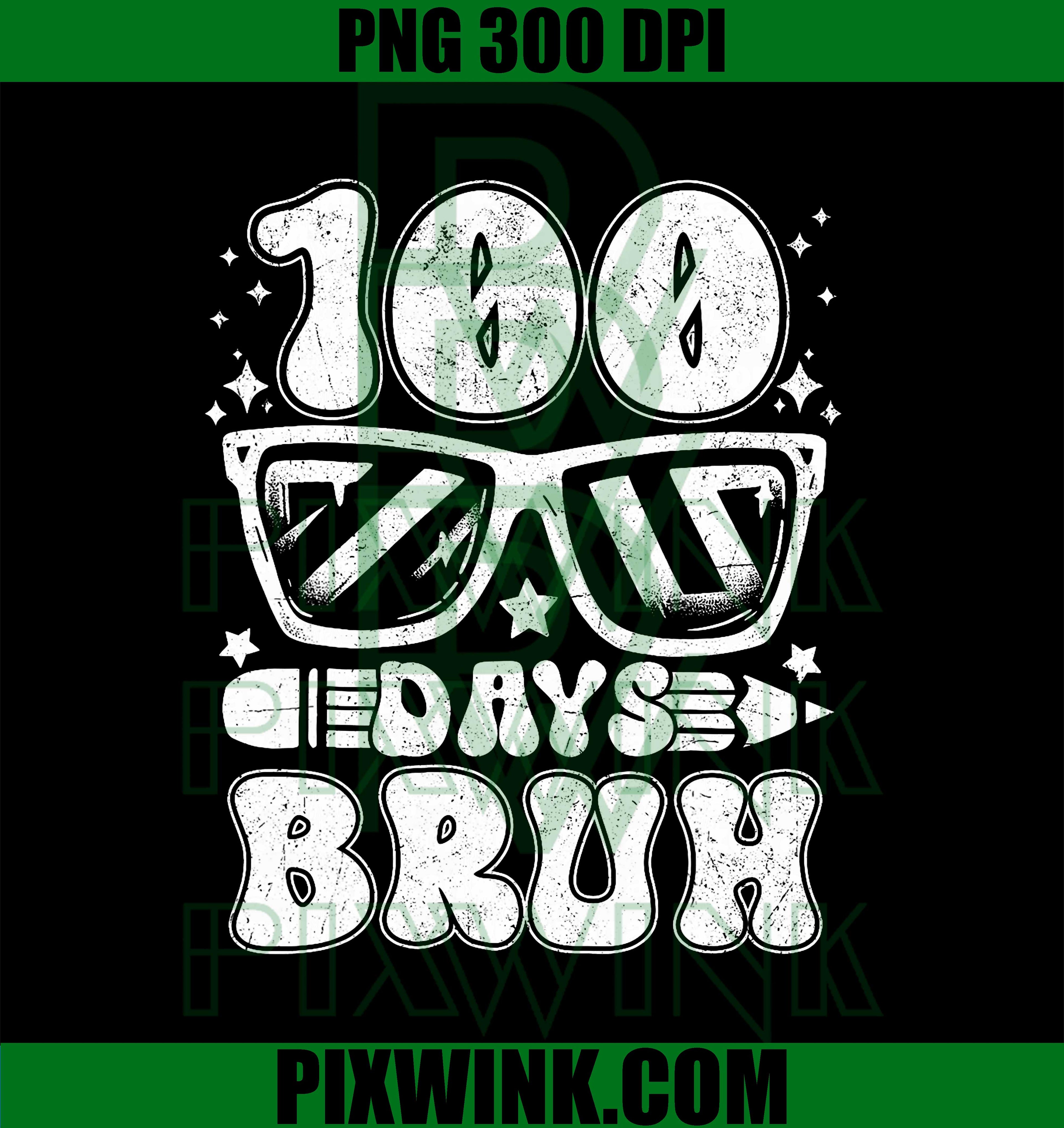 100 Days of School Bruh Sunglasses, 100th Day of School Boys PNG