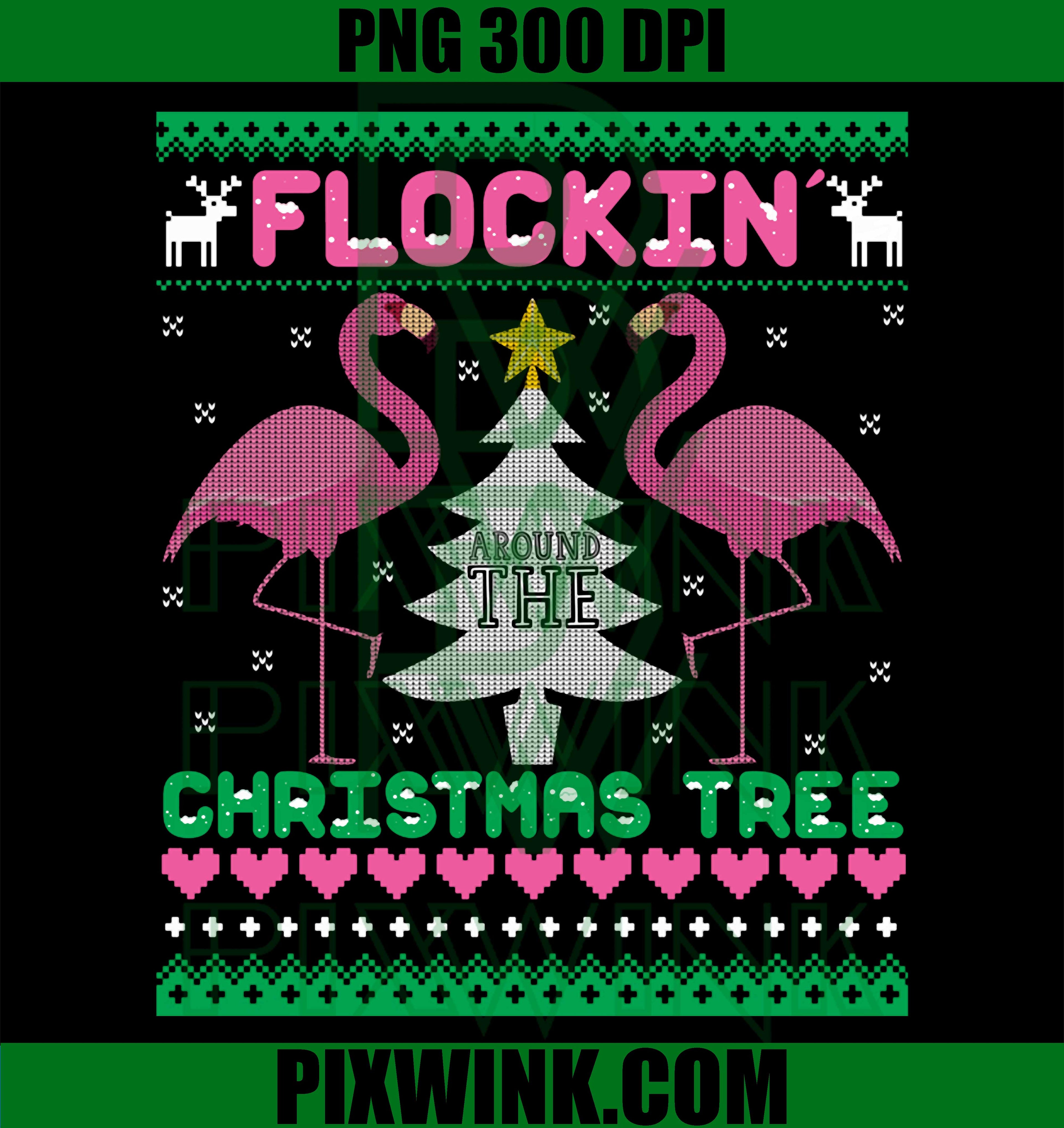Flocking Around The Tree Flamingo Ugly Christmas PNG