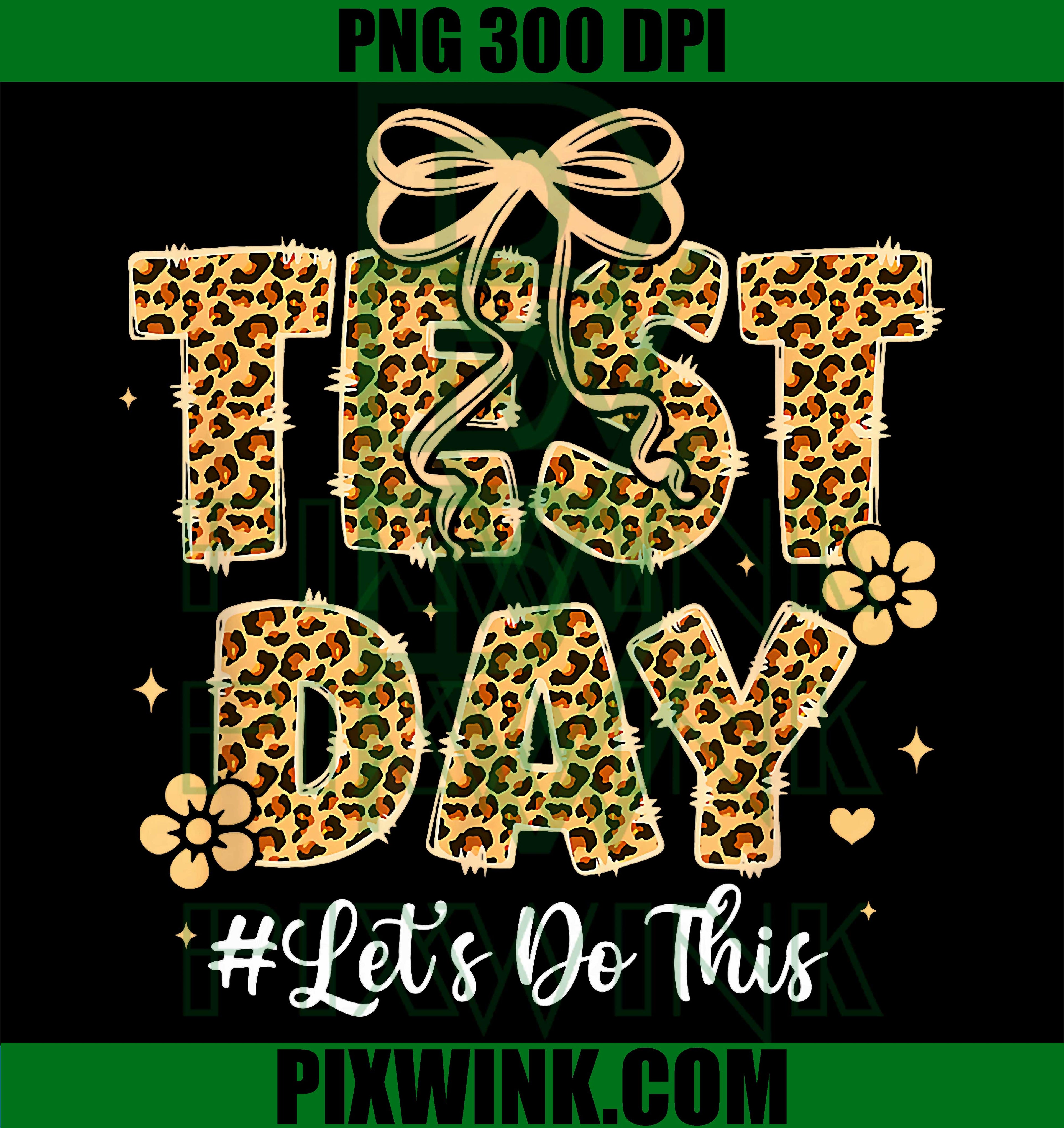Let’s Do This Teacher PNG, Coquette Testing Day Bow Design PNG