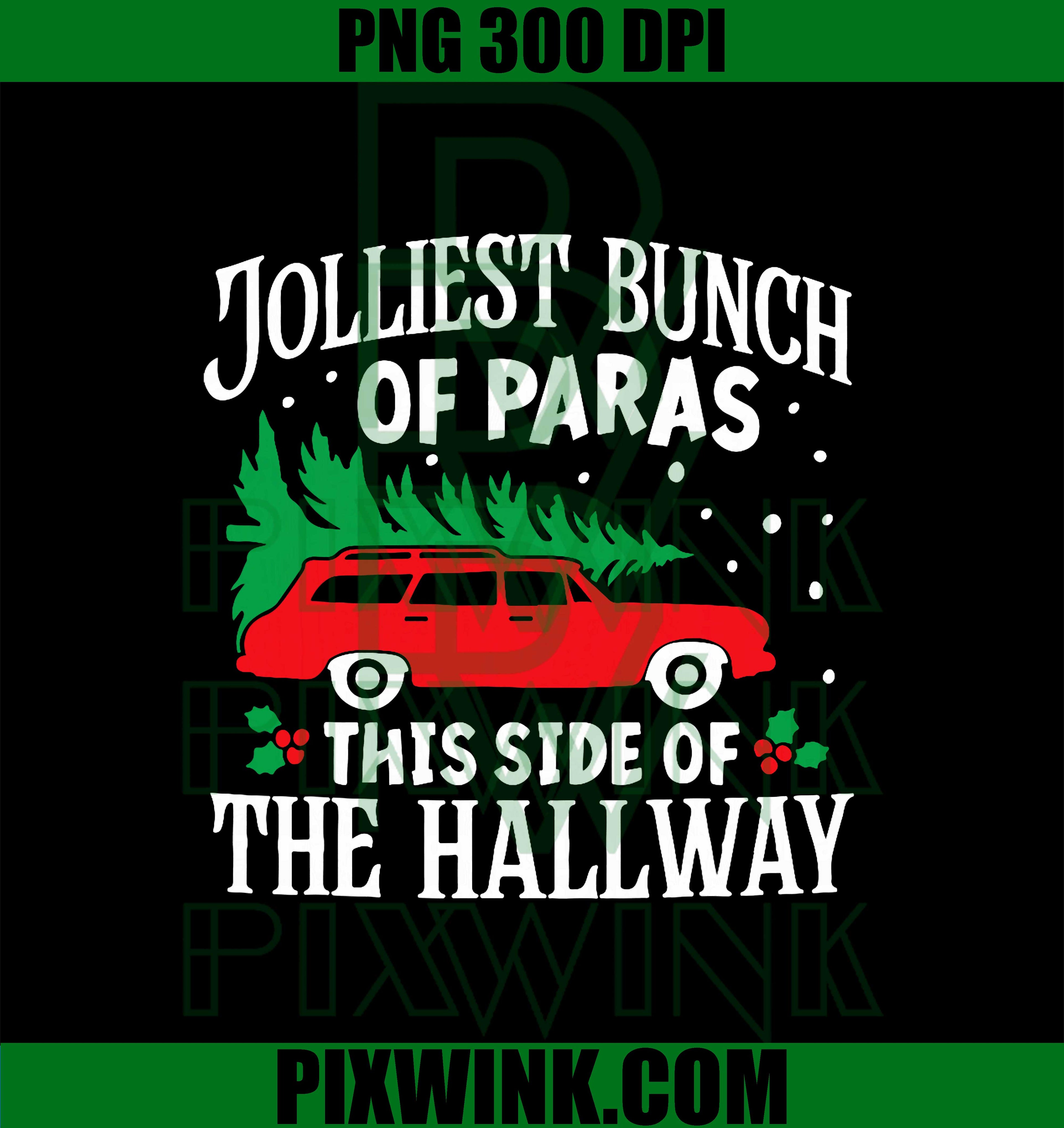 Jolliest Bunch of Paras This Side of The Hallway Xmas PNG